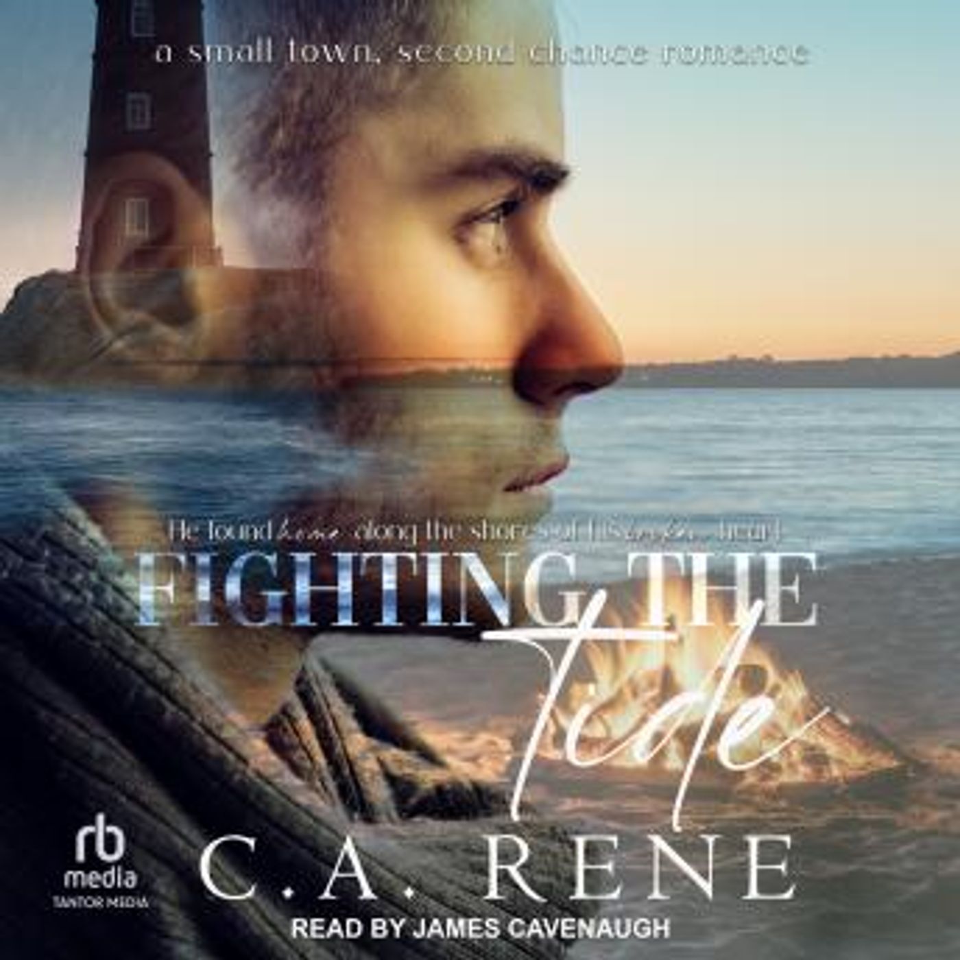 Fighting the Tide: A small town, second chance romance by C.A. Rene episode artwork