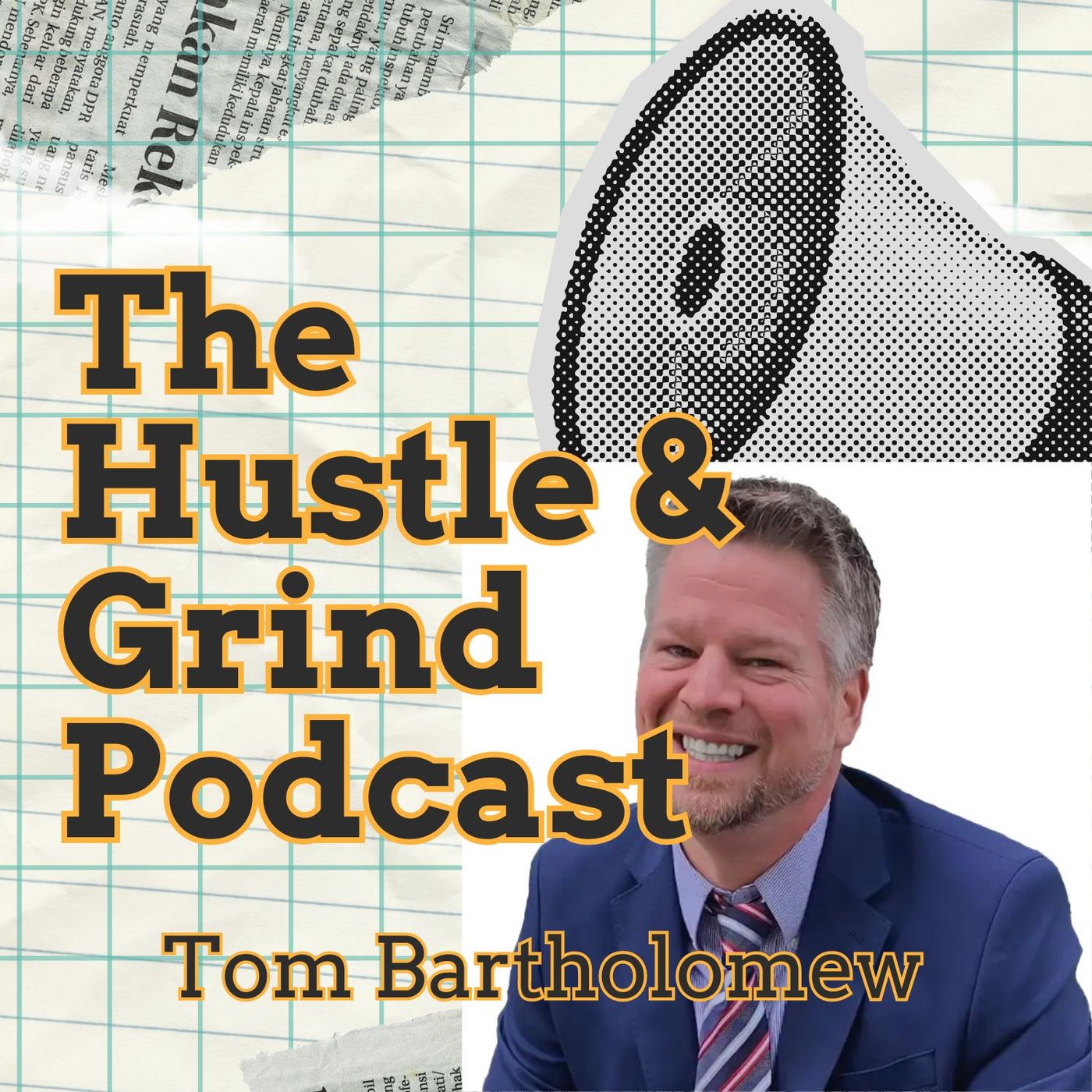 The Hustle & Grind Podcast