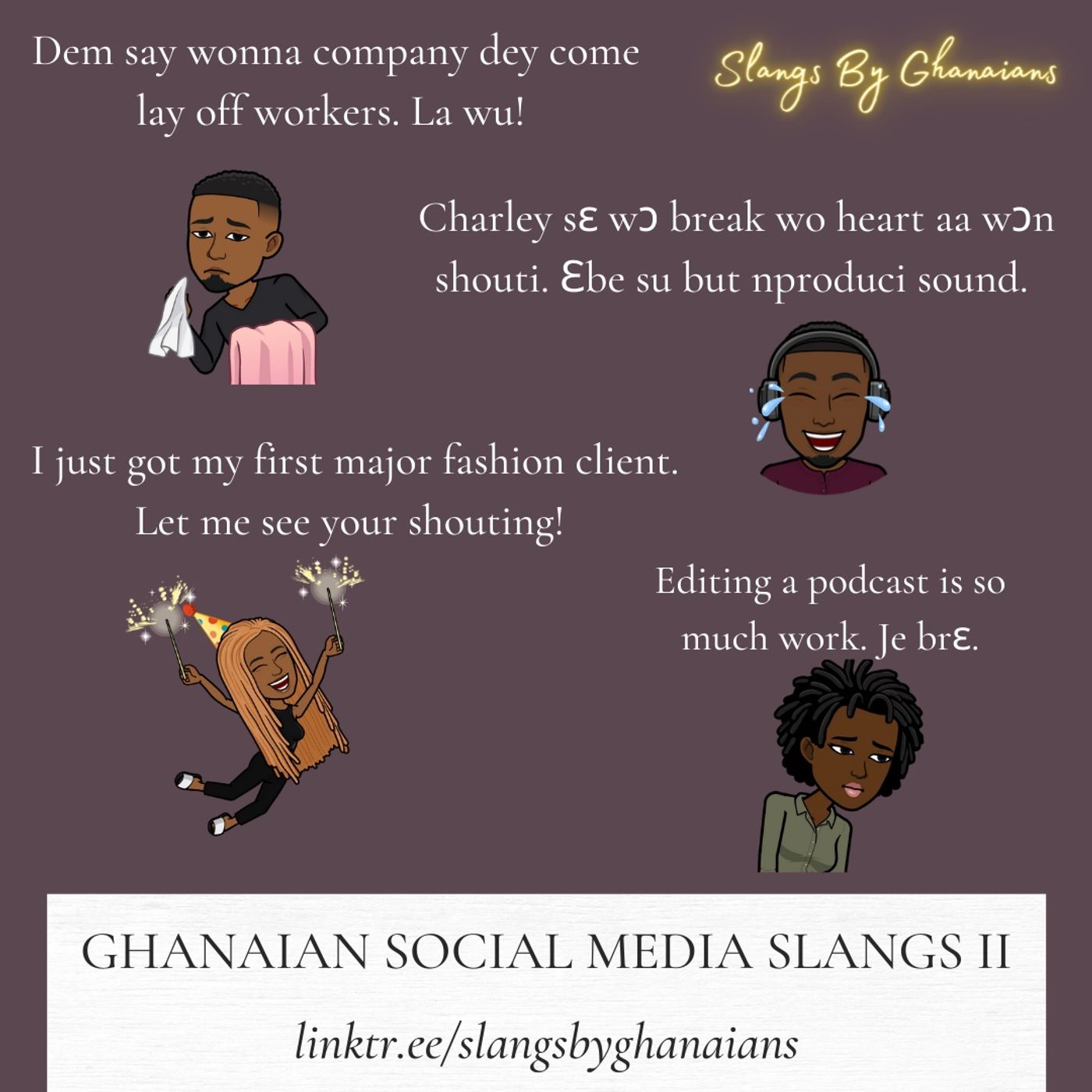 Slangs By Ghanaians!