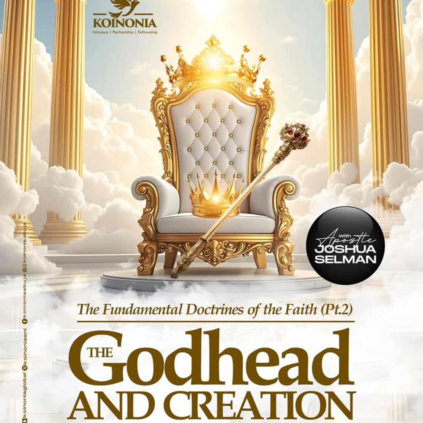 THE FUNDAMENTAL DOCTRINES OF THE FAITH - PART-TWO (THE GODHEAD AND CREATION) WITH APOSTLE JOSHUA SELMAN.