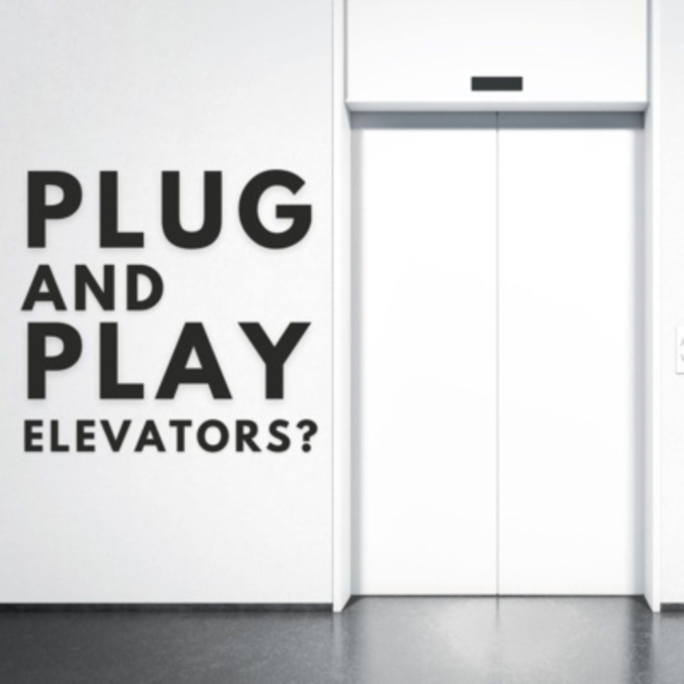 94. PLUG AND PLAY ELEVATORS!? (feat. Tim McNew)