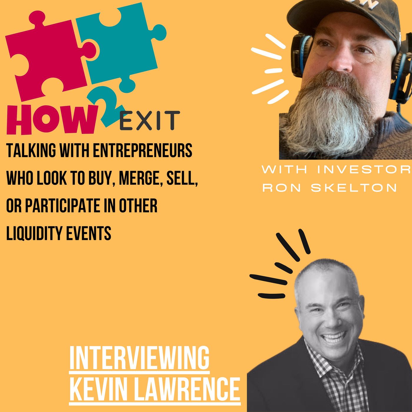How2Exit Episode 69: Kevin Lawrence - Author and Strategic CEO Coach and Advisor. Image