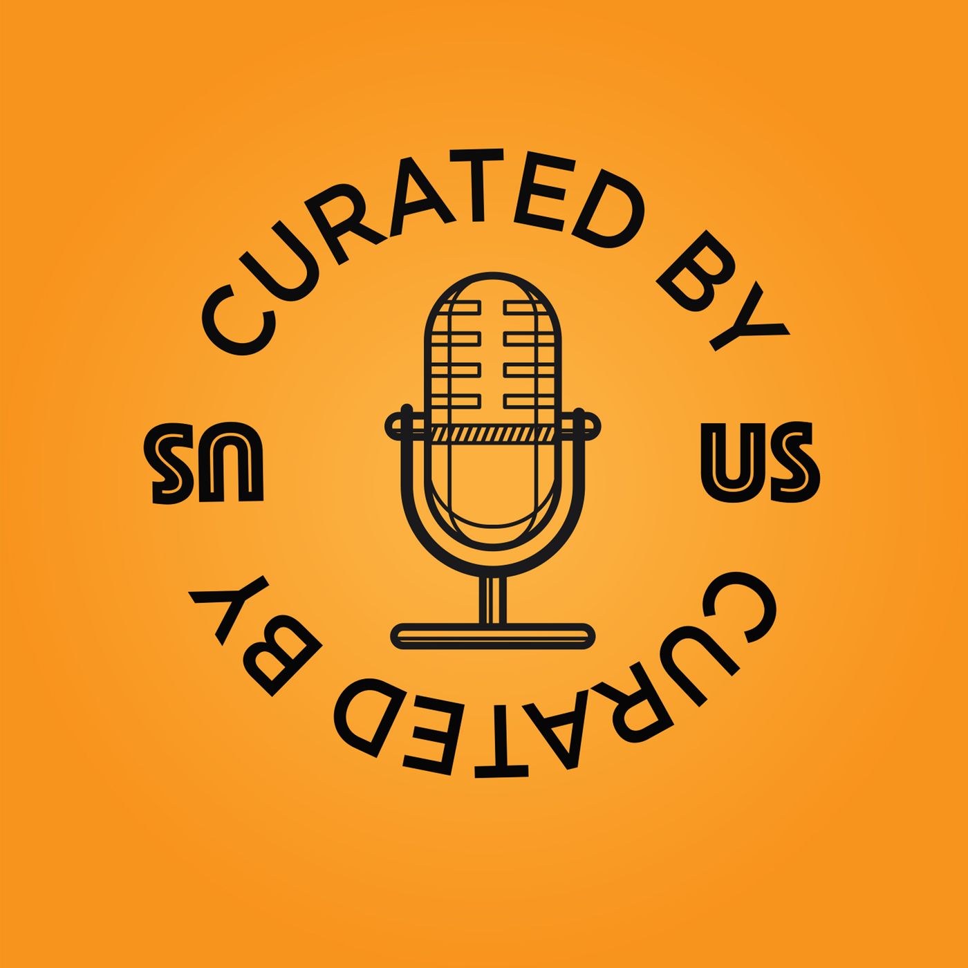 Curated By Us Podcast