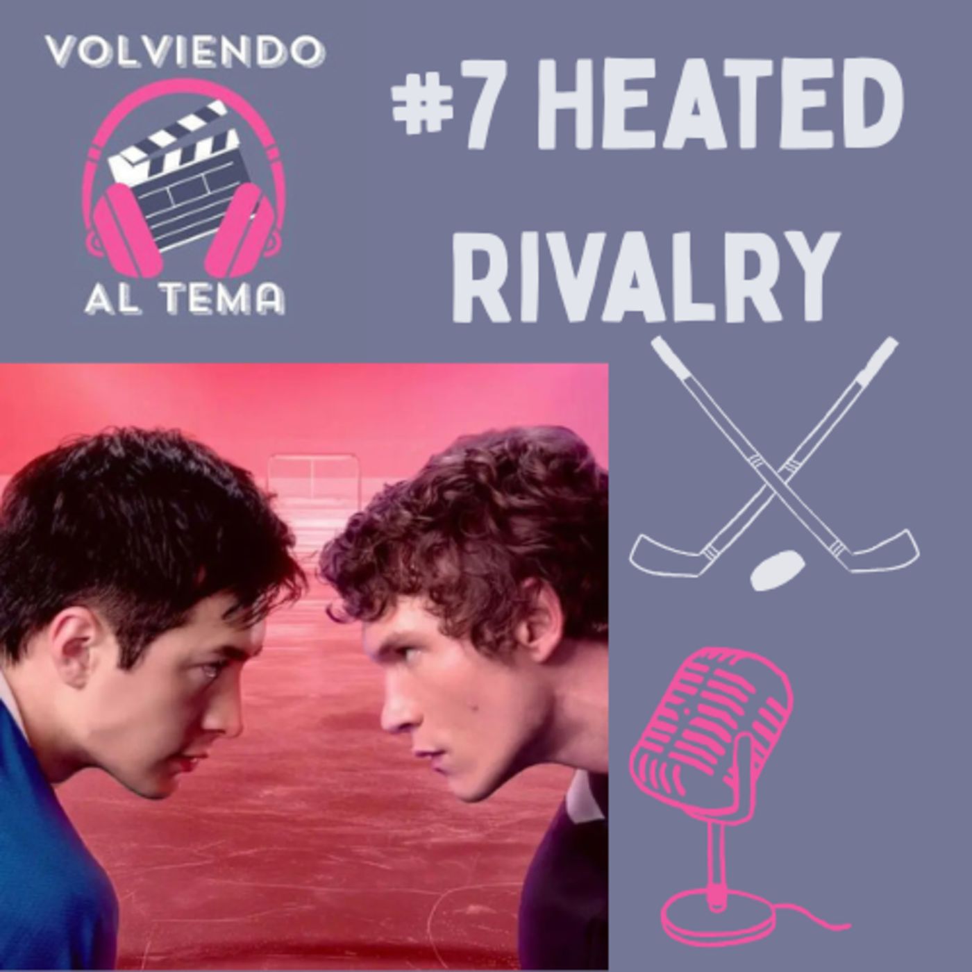 #7 Heated Rivalry: excelente serie, pésima para la estabilidad emocional episode artwork