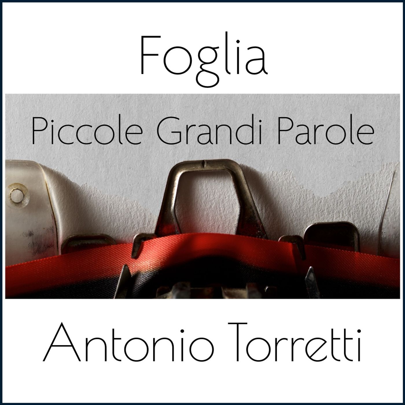 #208 - Piccole Grandi Parole - Foglia episode artwork