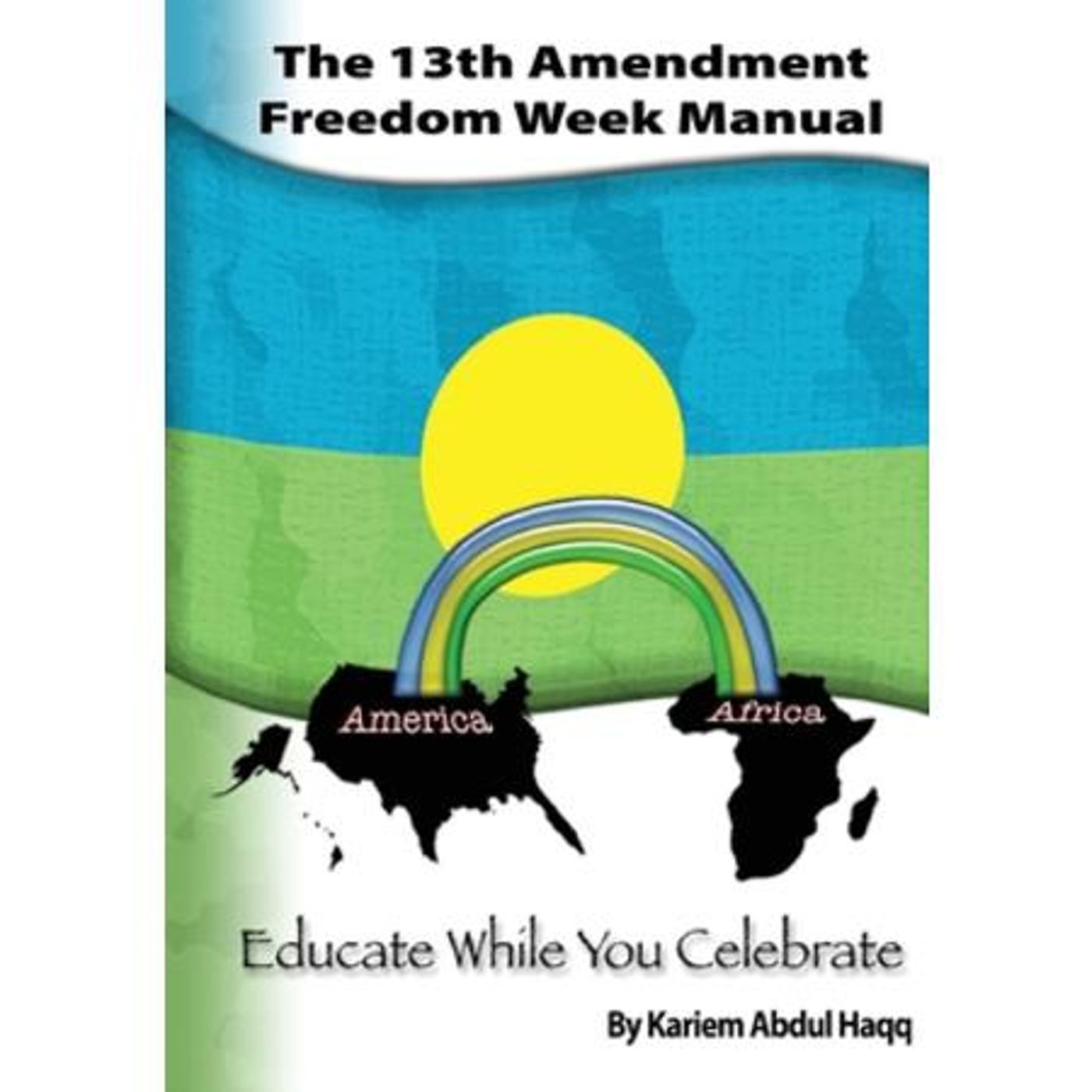 Black History Month Topic: "The 13th Amendment" by Kariem Abdul Haqq episode artwork