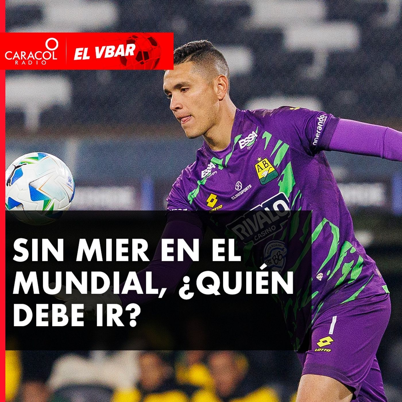 Sin Mier en el Mundial,¿quién debe ir: Montero, Quintana o Marmolejo? episode artwork