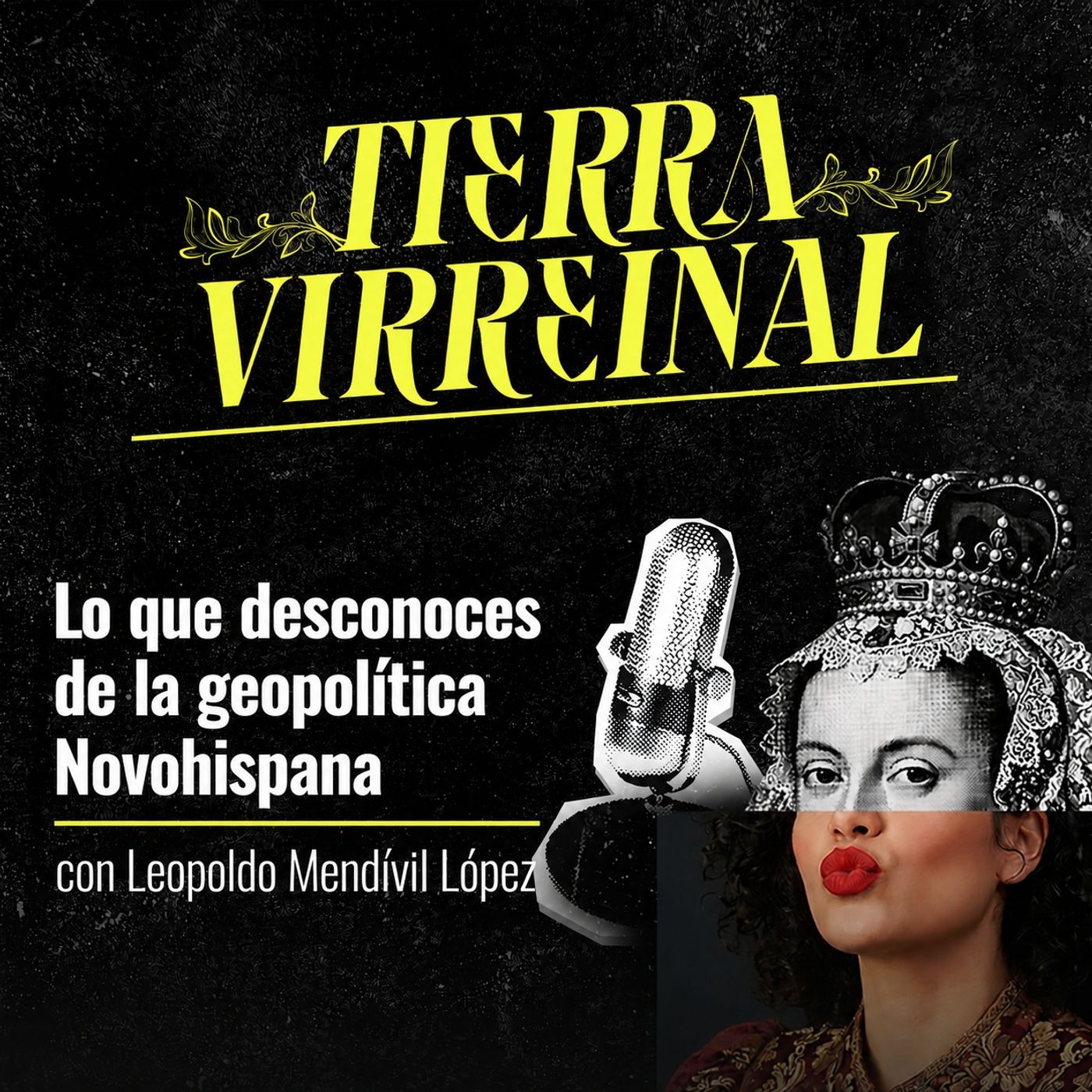 Lo que desconoces de la geopolítica Novohispana episode artwork