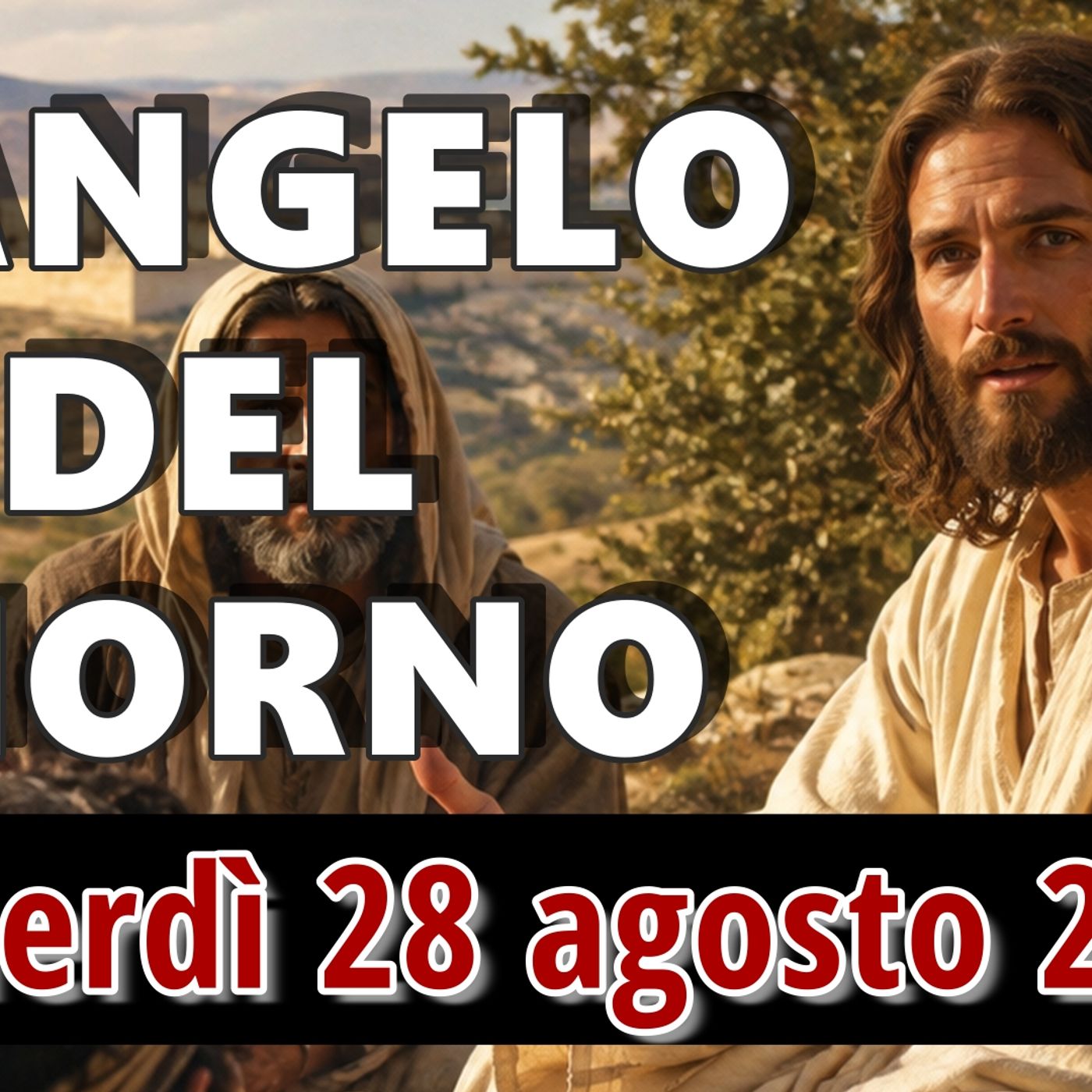 VANGELO DEL GIORNO VENERDI 28 AGOSTO 2026 ❤️ Signore, signore, aprici! episode artwork