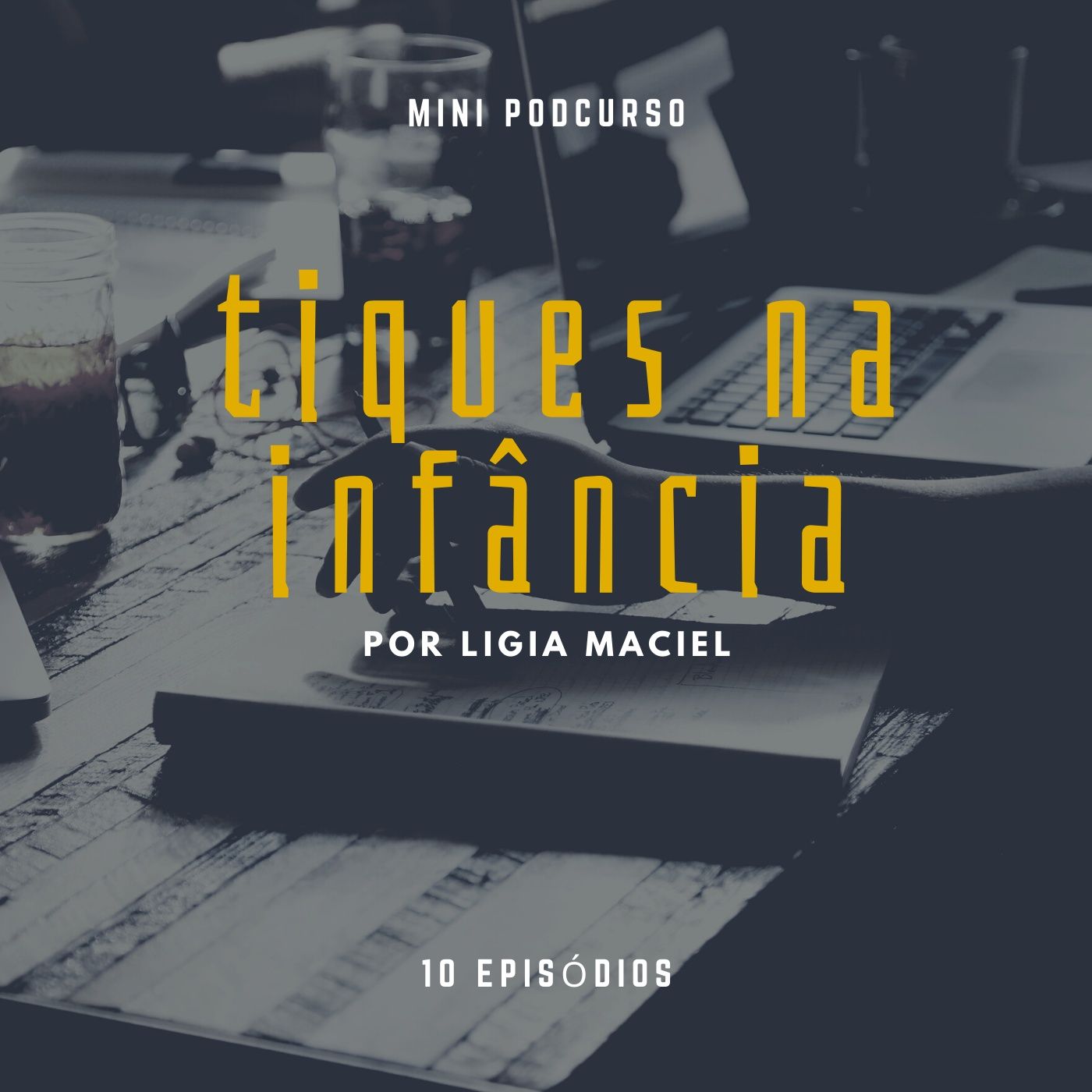 Episódio 7 - Tourette e comorbidades