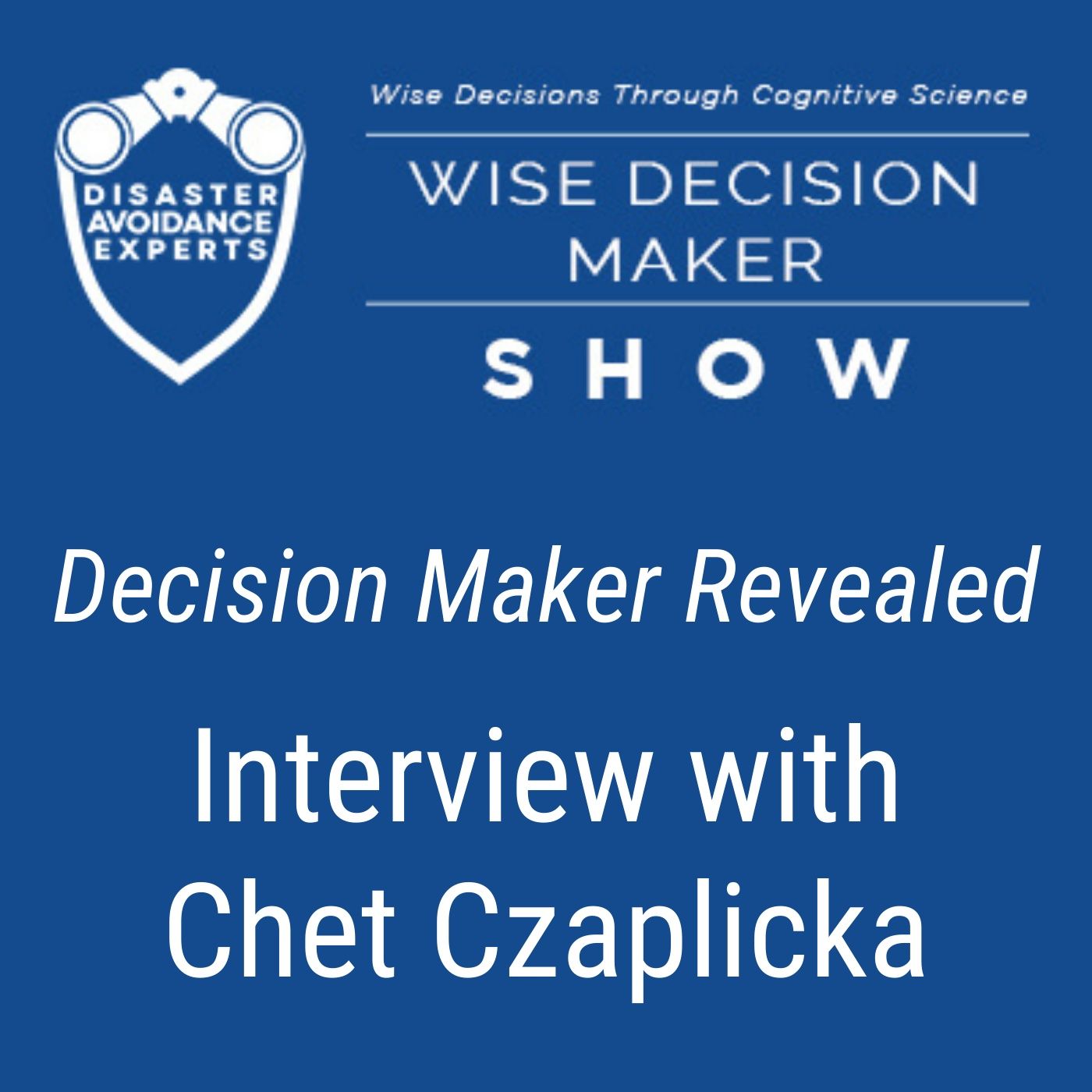 Wise Decision Maker Show