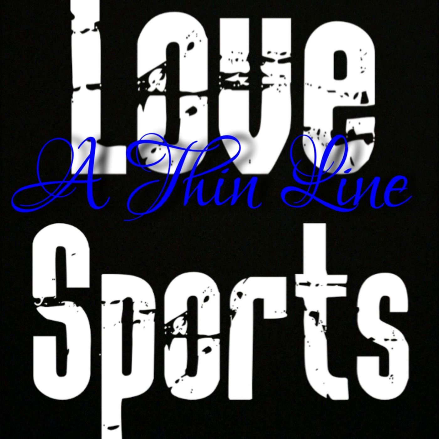 Thin Line Between Love & Sports