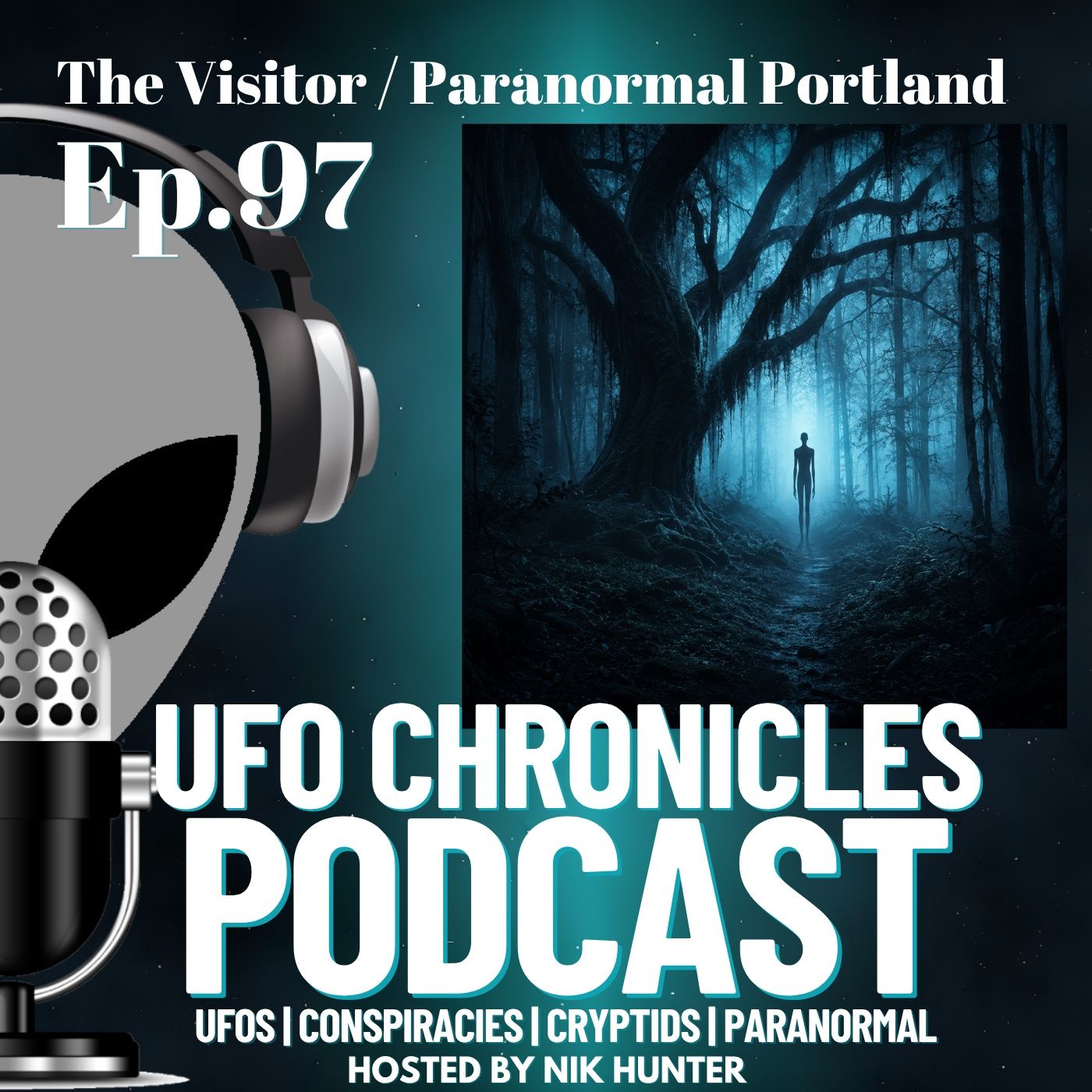 Ep.97 The Visitor / Paranormal Portland episode artwork
