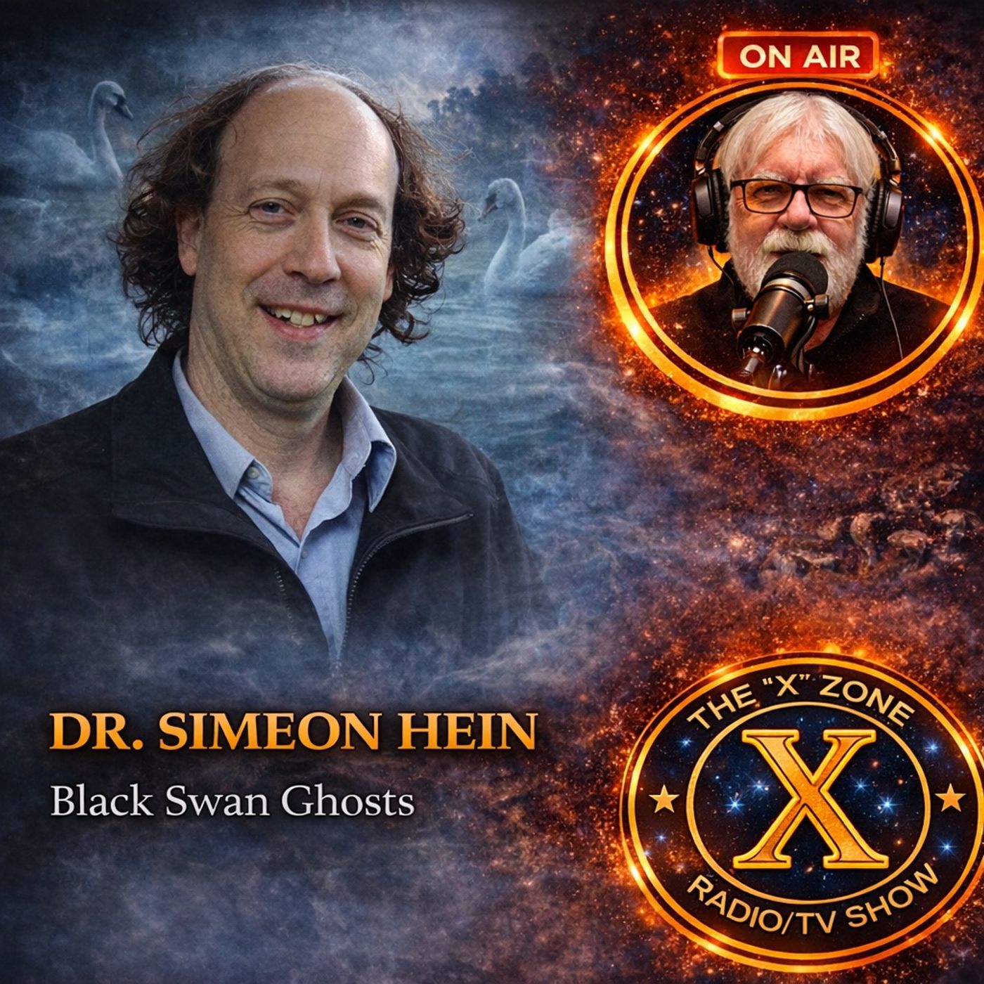 Rob McConnell Interviews - DR. SIMEON HEIN - Black Swan Ghosts