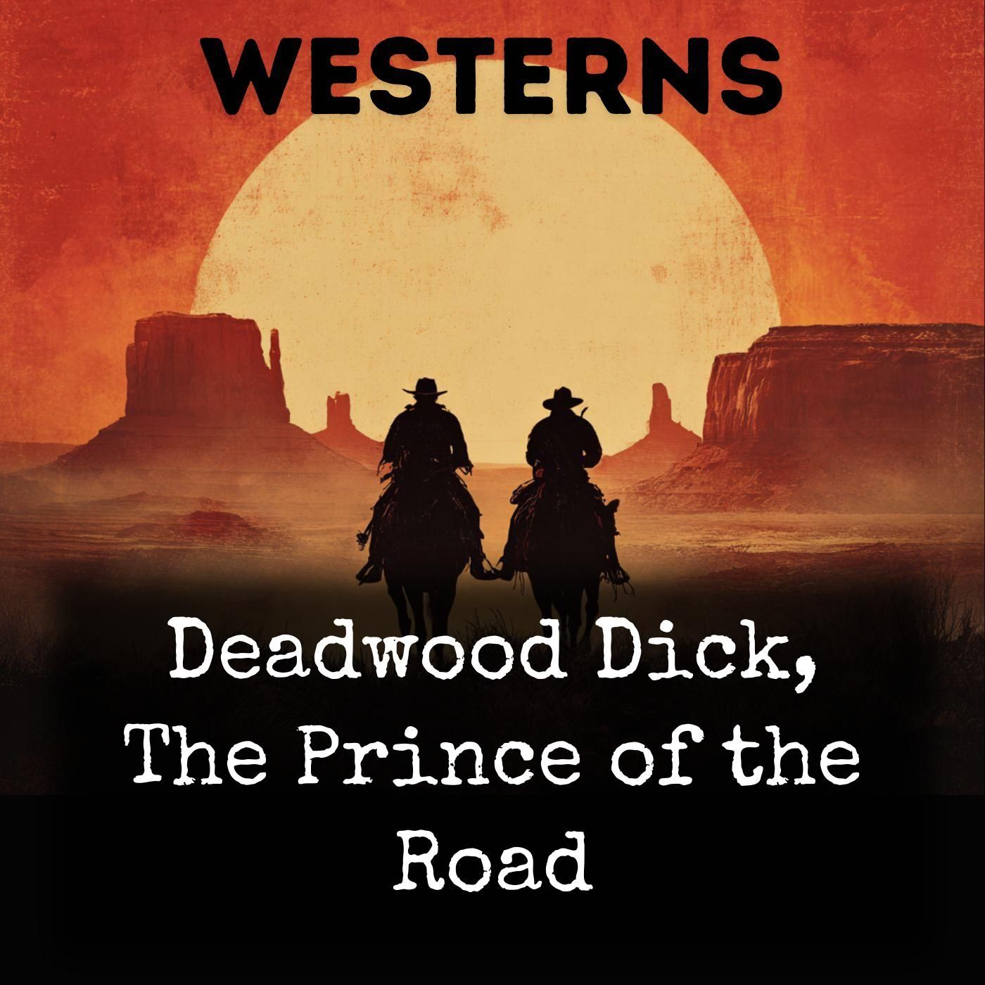 Deadwood Dick, The Prince of the Road cover art