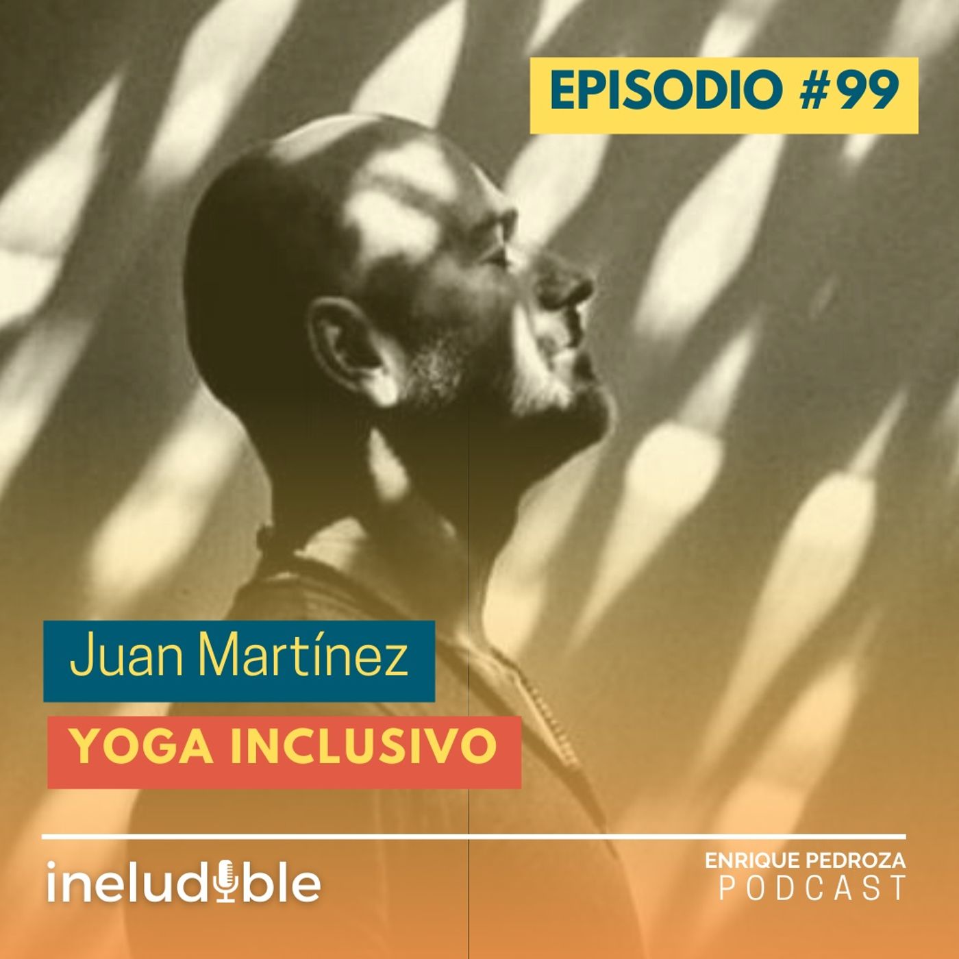 Episodio #99 Yoga Inclusivo episode artwork