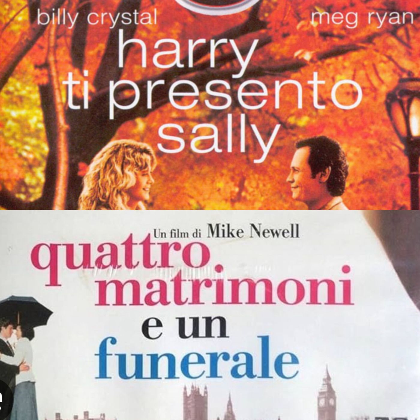 Harry, ti presento Sally e Quattro matrimoni e un funerale. La paura di amare a confronto. episode artwork