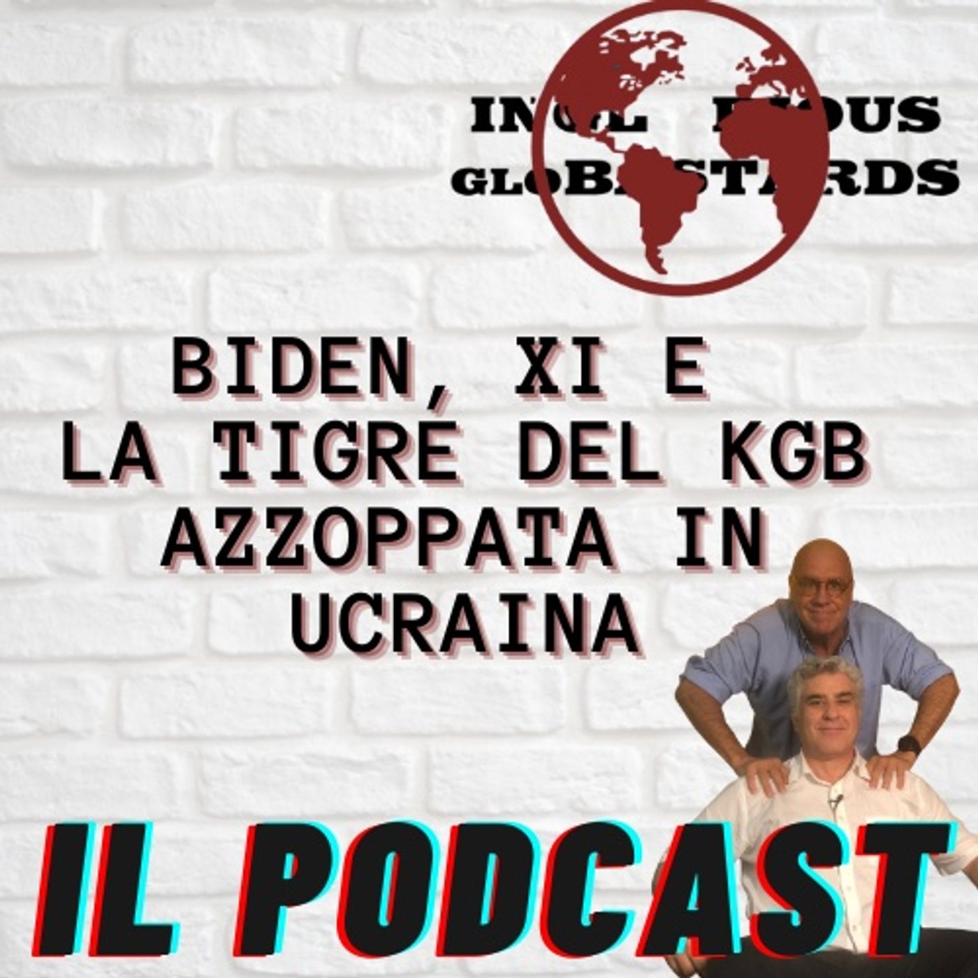 Inglorious Globastards - PODCAST