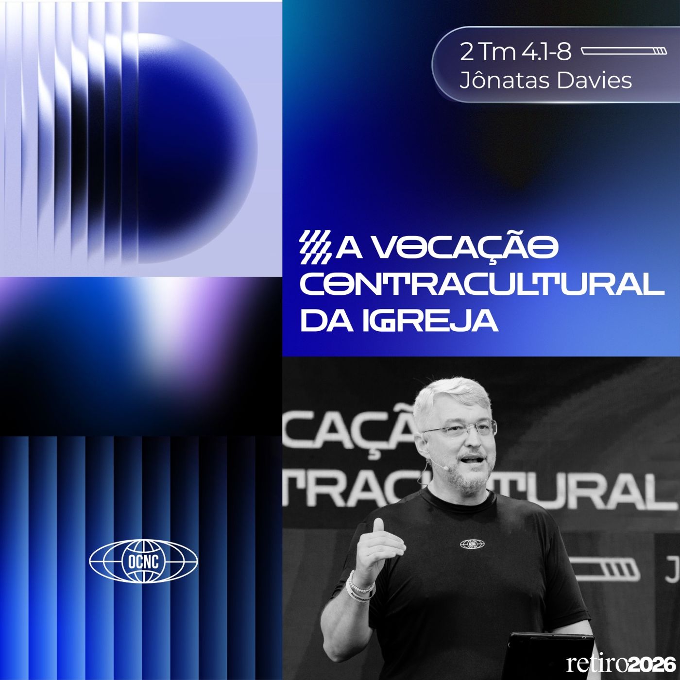 A VOCAÇÃO CONTRACULTURAL DA IGREJA - 2 Tm 4.1-8 | Jônatas Davies episode artwork