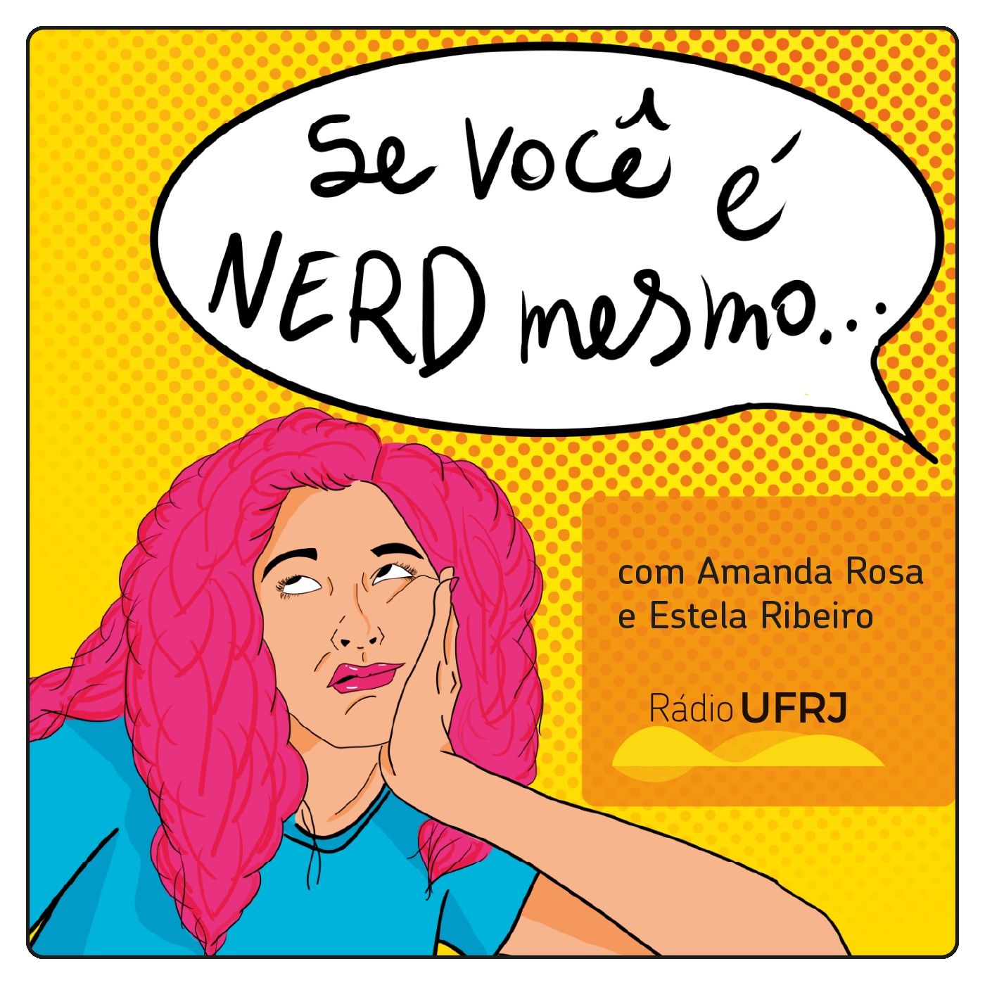 Rádio UFRJ - Se Você É Nerd Mesmo cover art