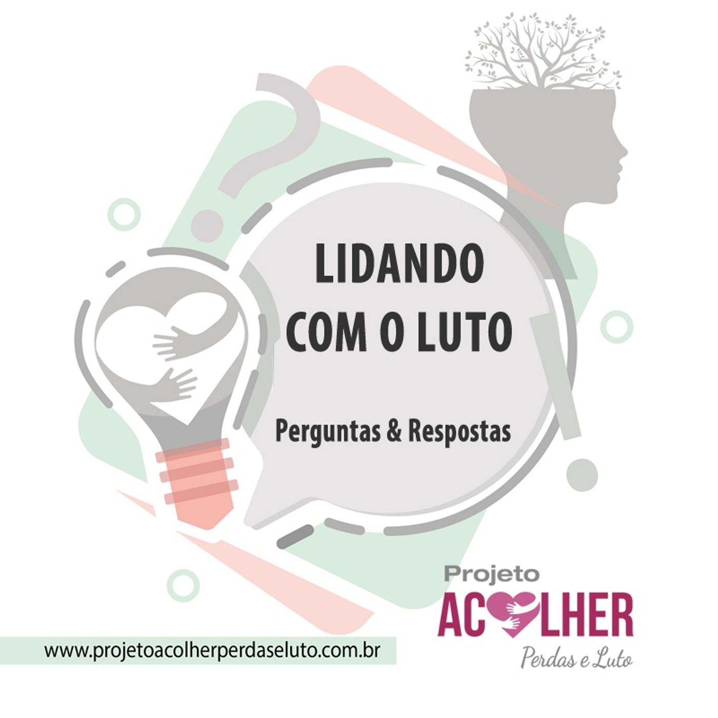 Projeto Acolher Perdas e Luto