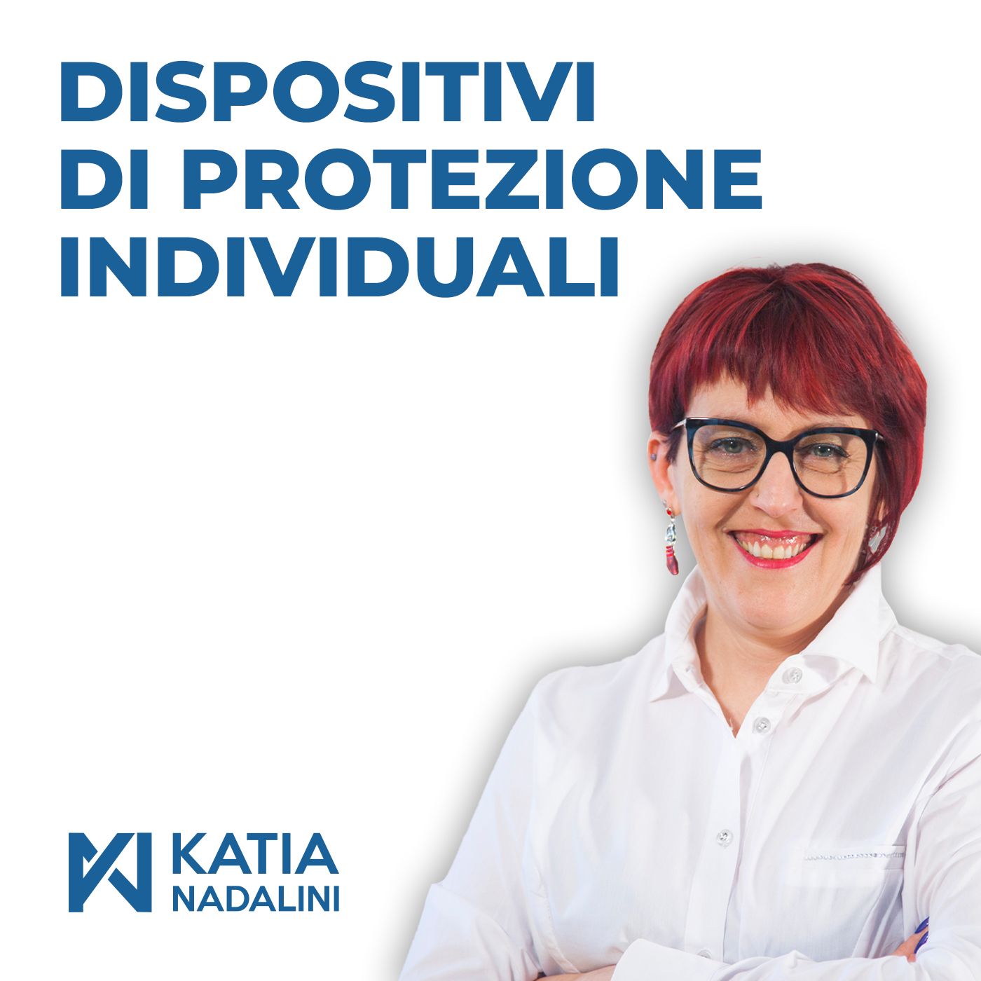 Ep. #08 - Dispositivi di protezione individuali
