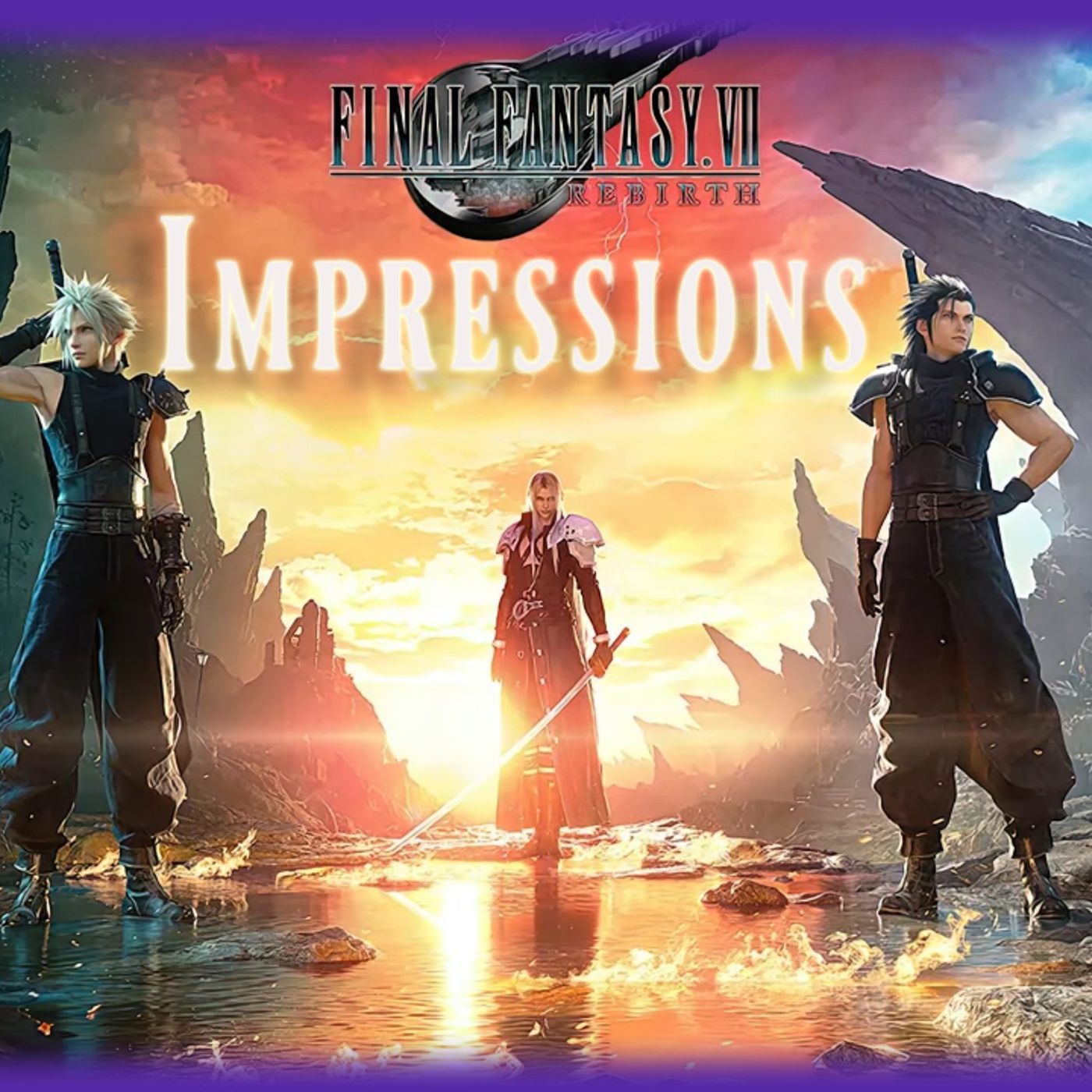 Final Fantasy VII Rebirth Impressions w/ Hayes Madsen