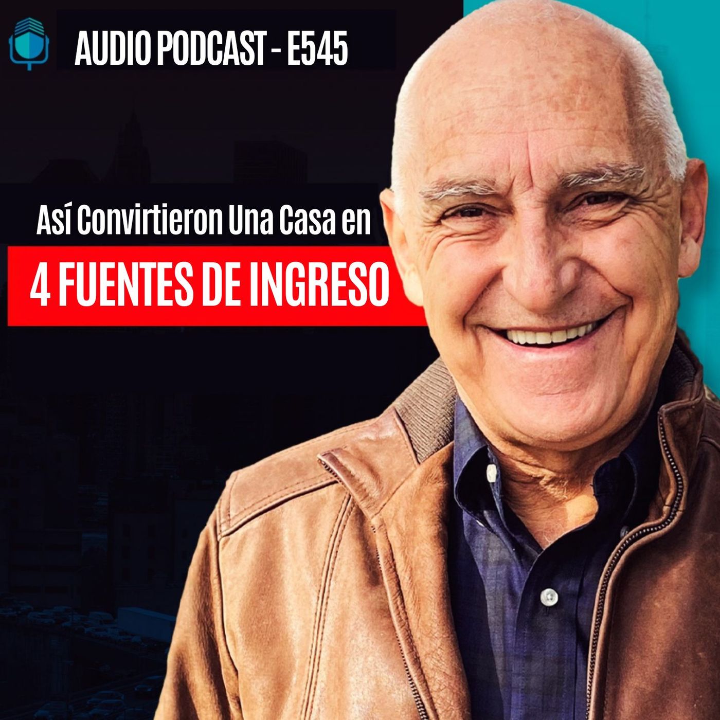 E545-Así Convirtieron Una Casa en 4 Fuentes De Ingreso
