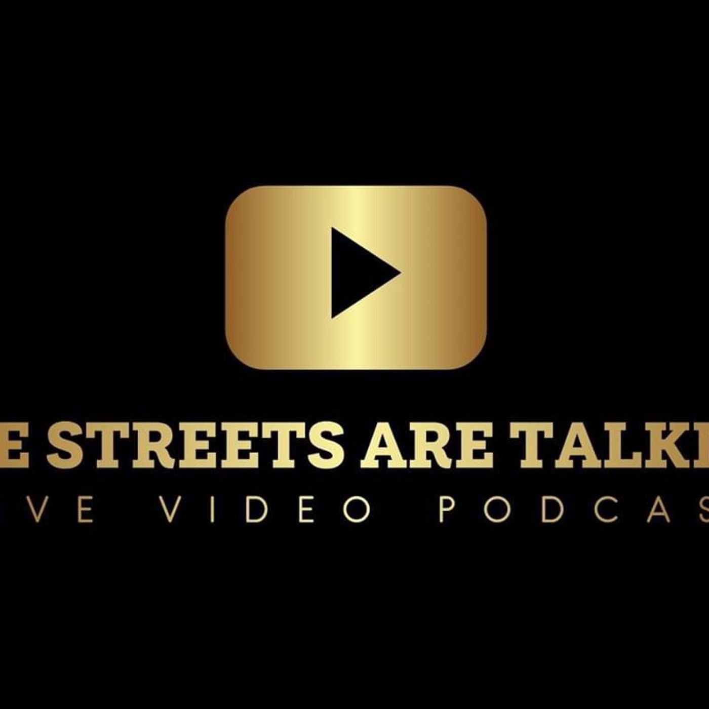 The Streets are Talking 24 HOUR Podcast Network