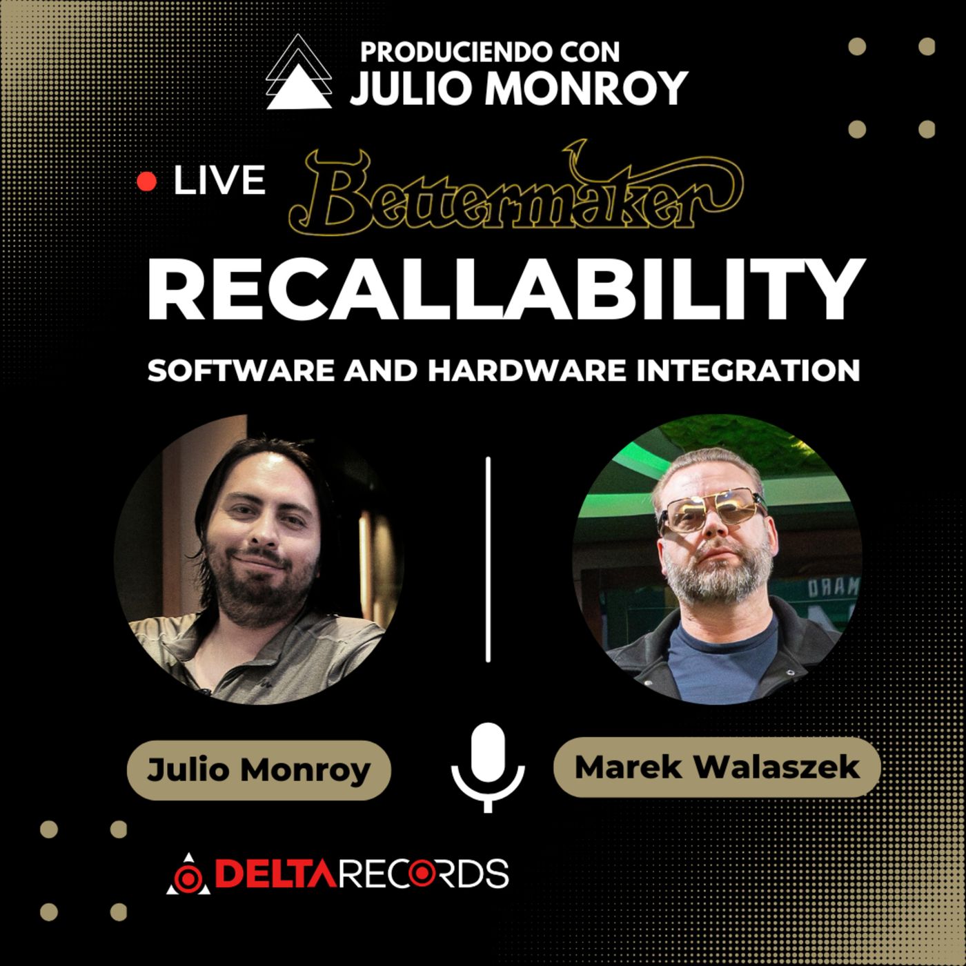 BETTERMAKER: Software and hardware integration - Marek Walaszek & Julio Monroy episode artwork