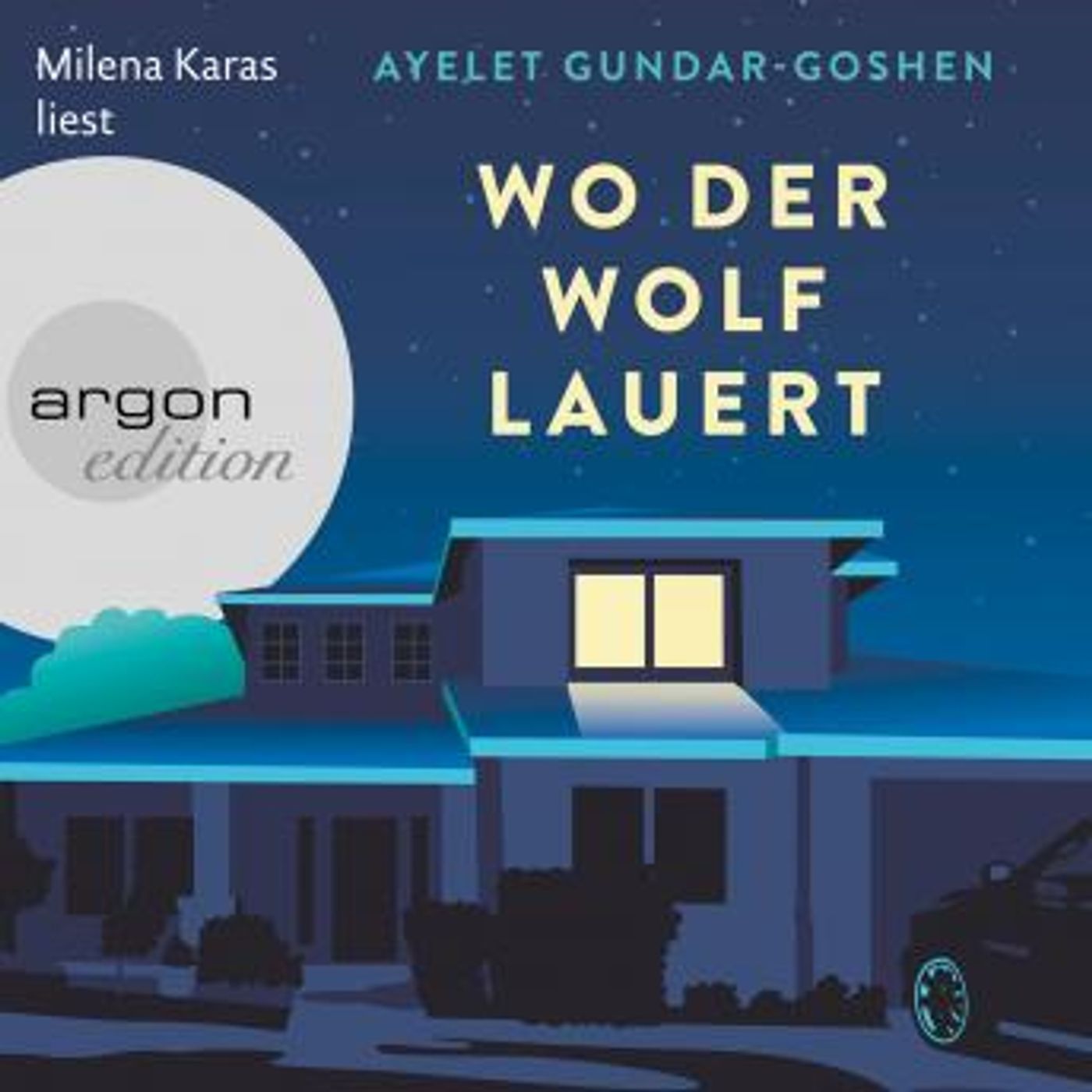 [German] - Wo der Wolf lauert (Ungekürzt) by Ayelet Gundar-Goshen episode artwork