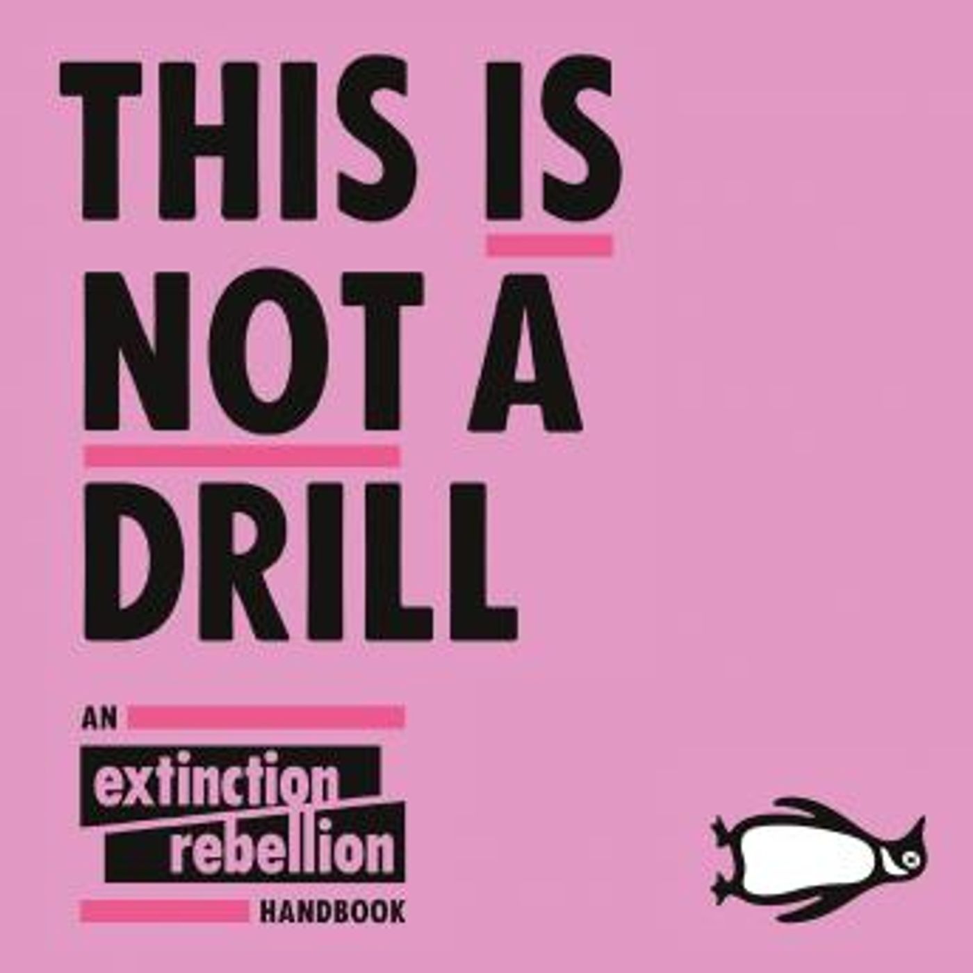 This Is Not A Drill: An Extinction Rebellion Handbook by Extinction Rebellion episode artwork