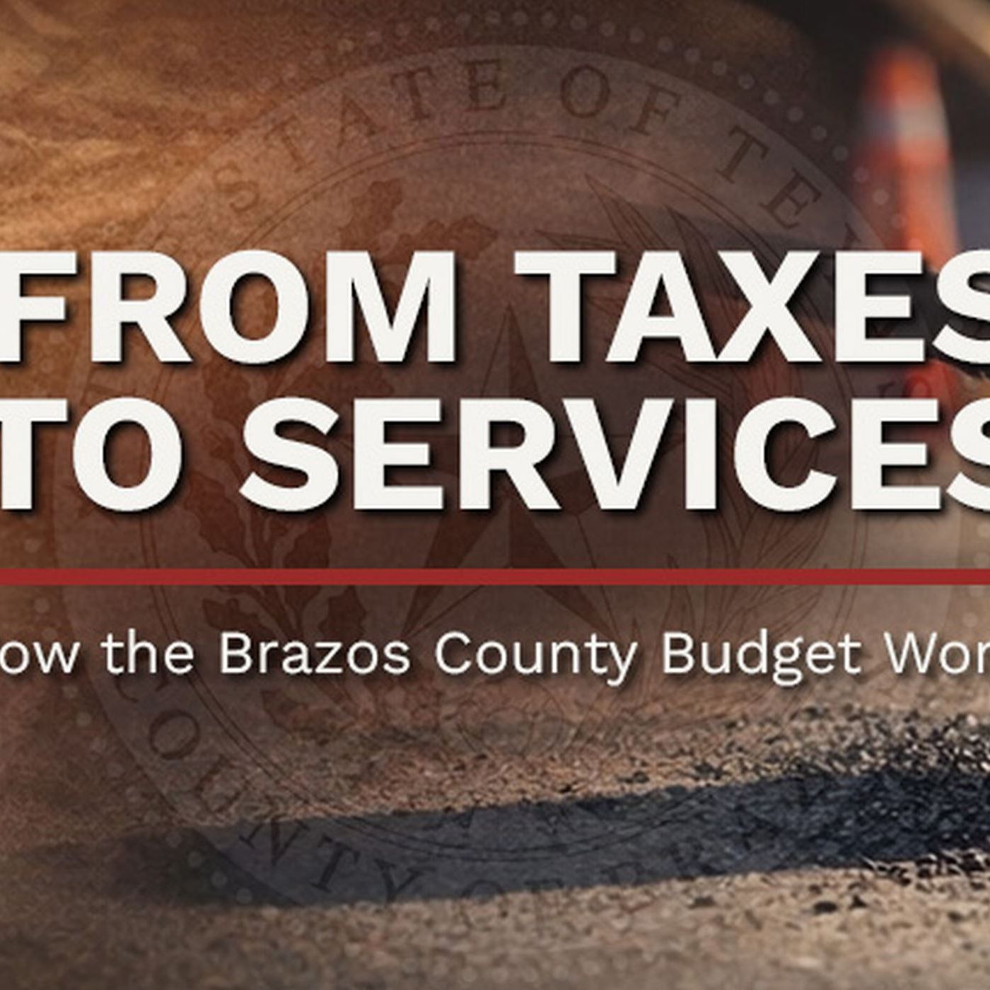 The Brazos County auditor and budget officer are sponsoring their first citizens budget workshop academy episode artwork
