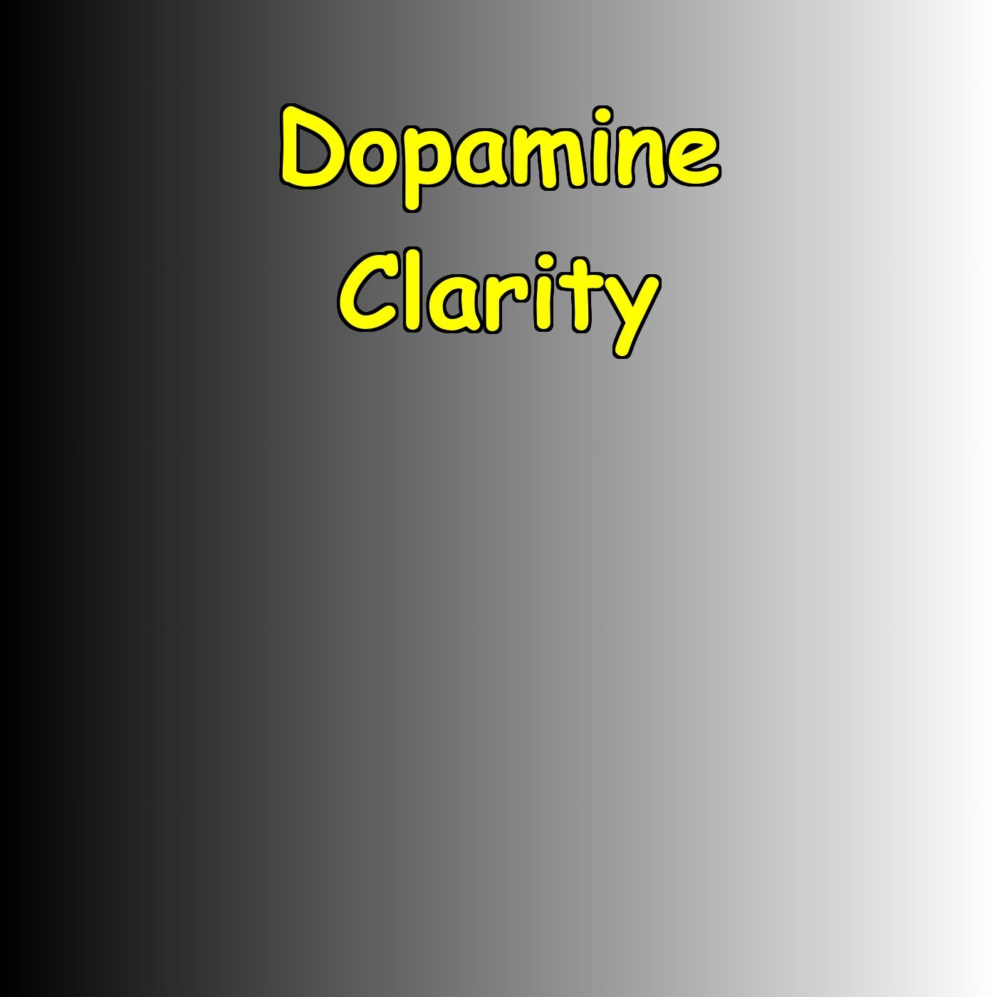 Dopamine Clarity
