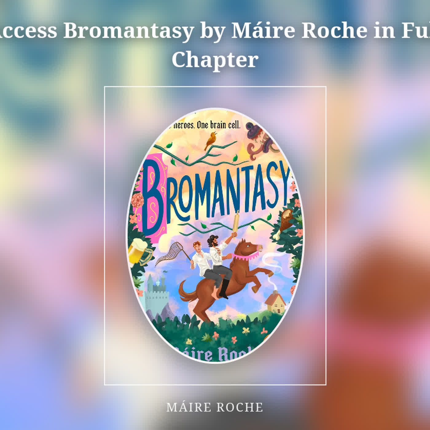 Access Bromantasy by Máire Roche in Full Chapter episode artwork