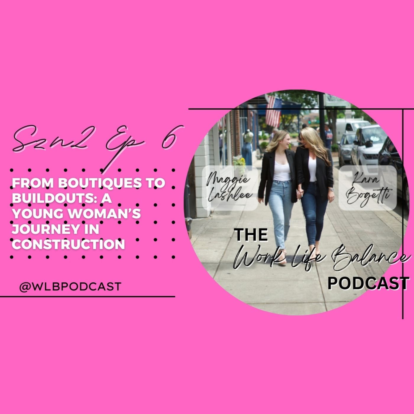 From Boutiques to Buildouts: A Young Woman's Journey in Construction episode artwork