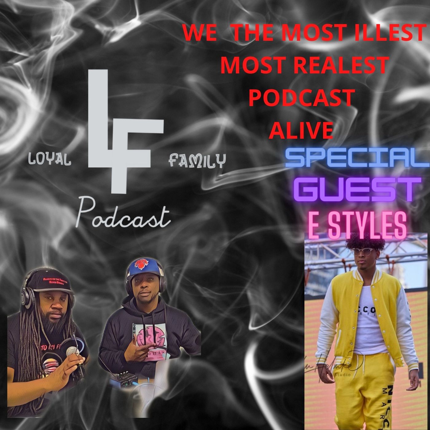 Loyal Family LF PODCAST
