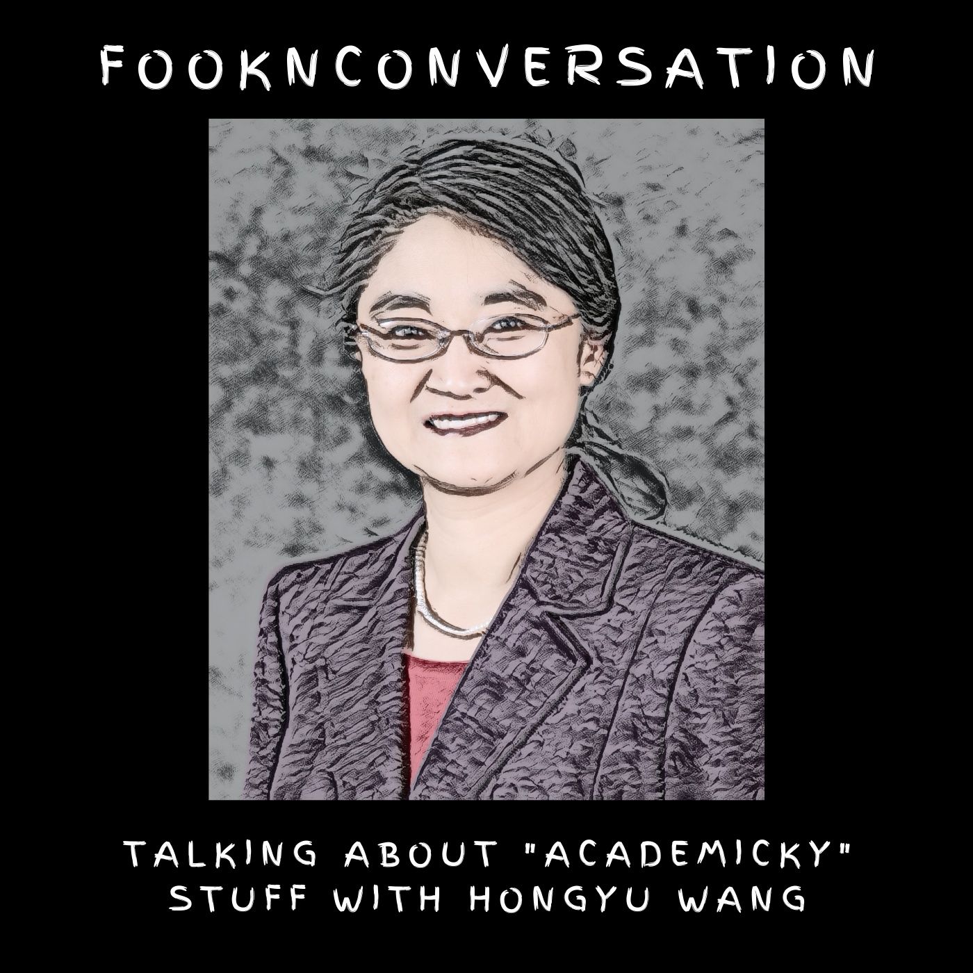 Fookn Conversation - Talking About “Academicky” Stuff
