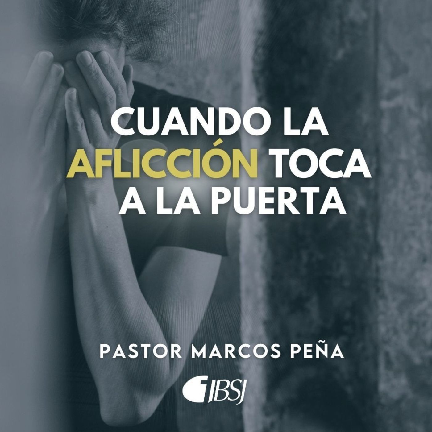 Cuando la aflicción toca a la puerta