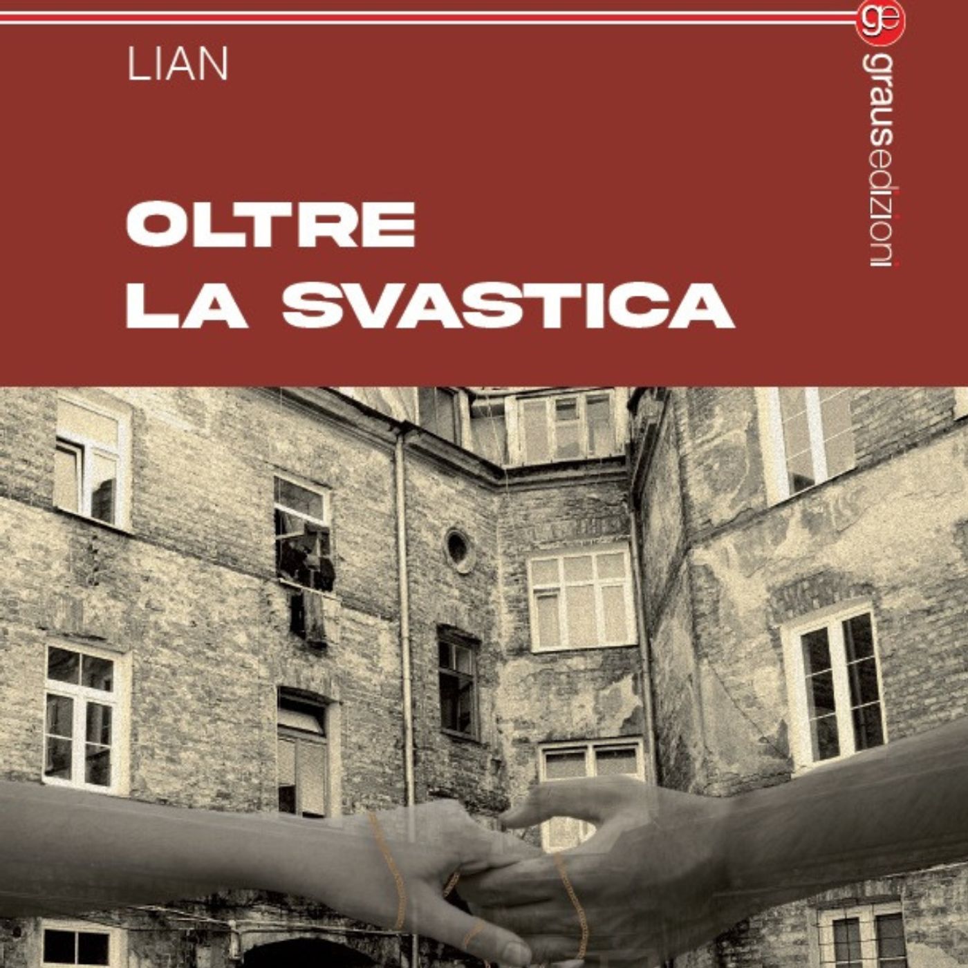 Oltre la Svastica: un romanzo scritto da Lina Migano e Angela Parmisano (Lian) episode artwork