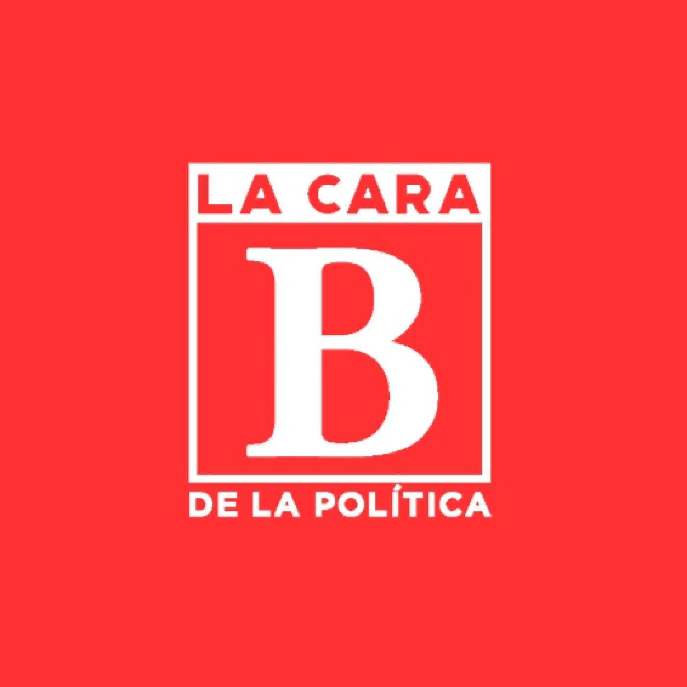 La Cara B de la Política (Las Tardes de RNE)
