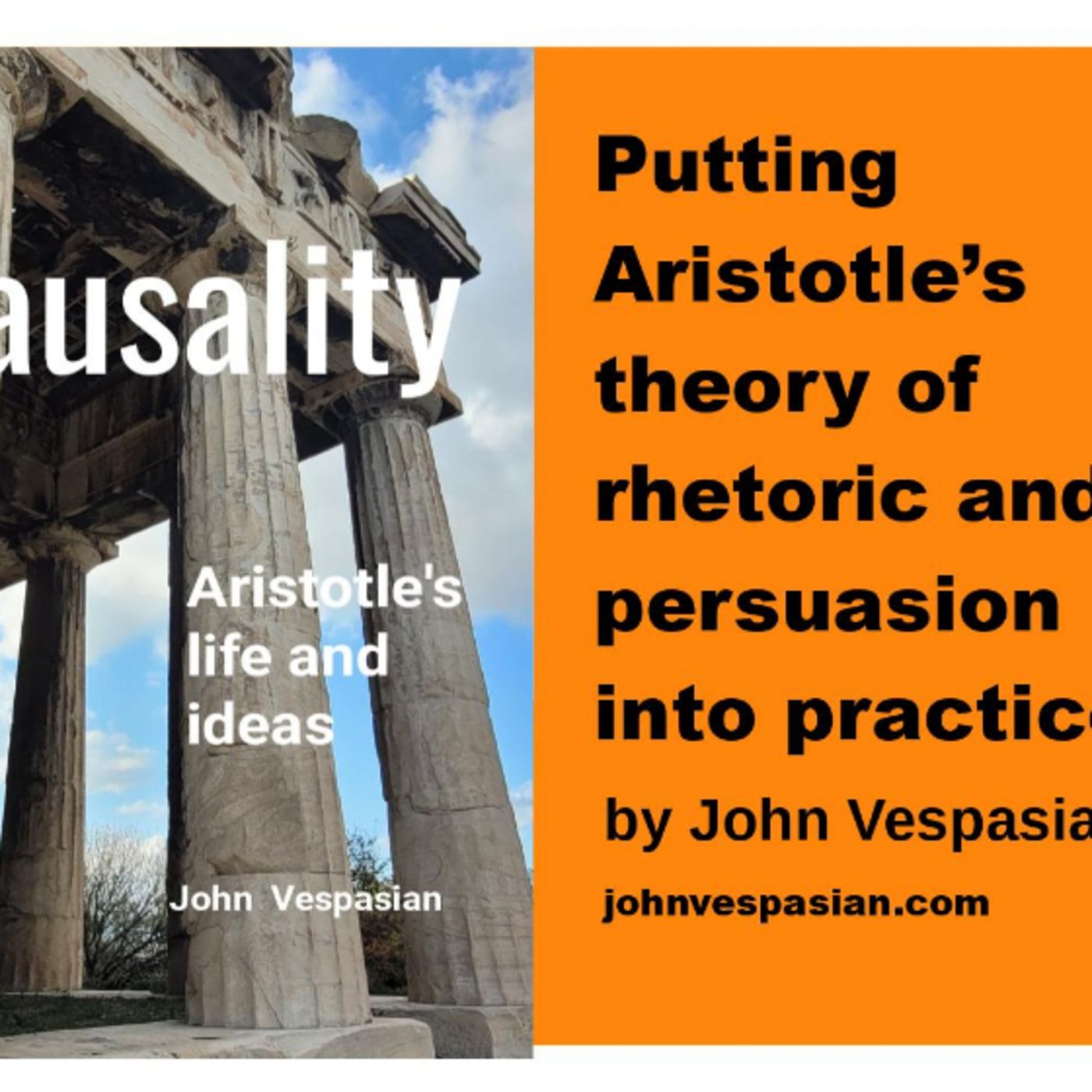 Putting Aristotle’s theory of rhetoric and persuasion into practice episode artwork