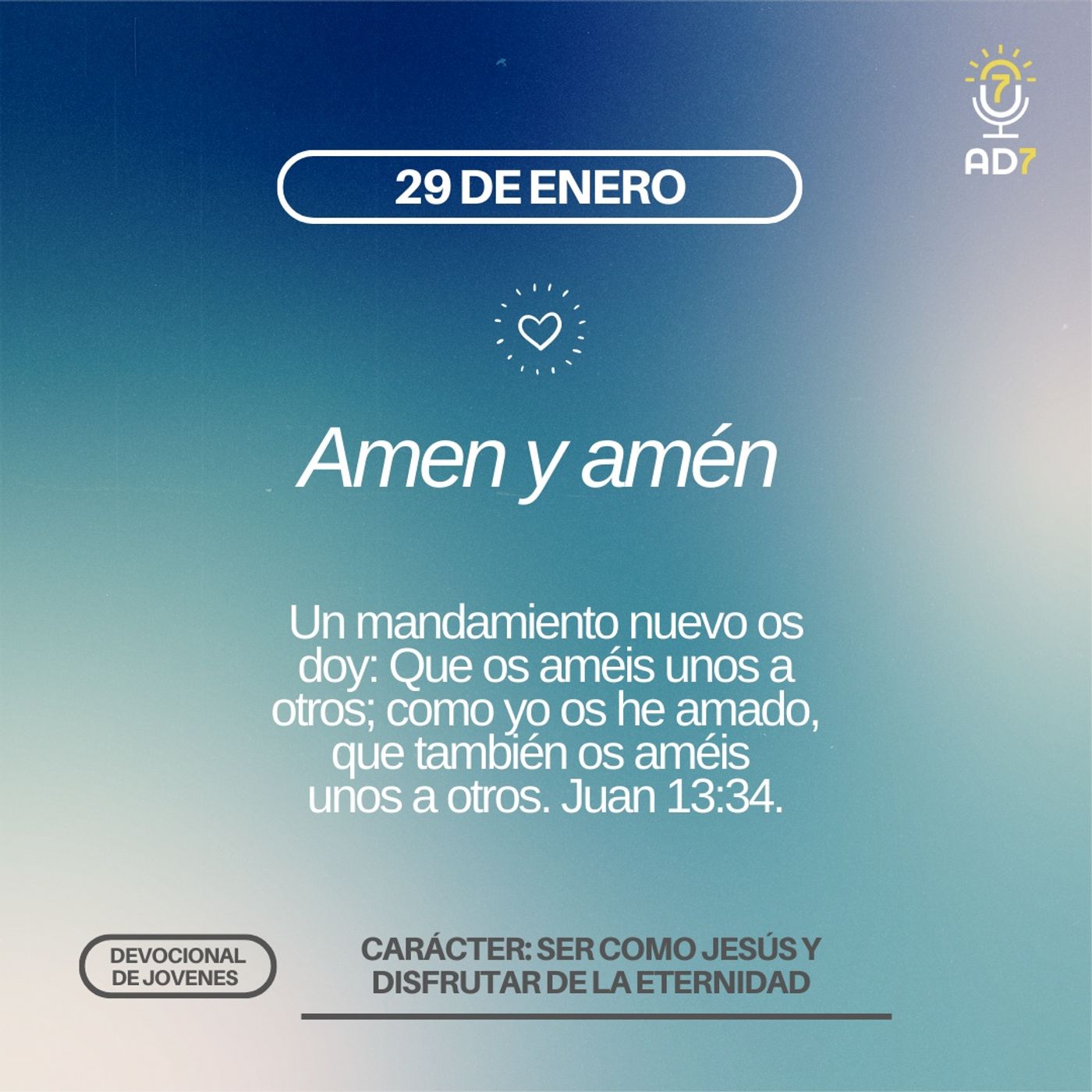 Amen y amén | Carácter - Devocional de Jóvenes | 29 de enero 2023