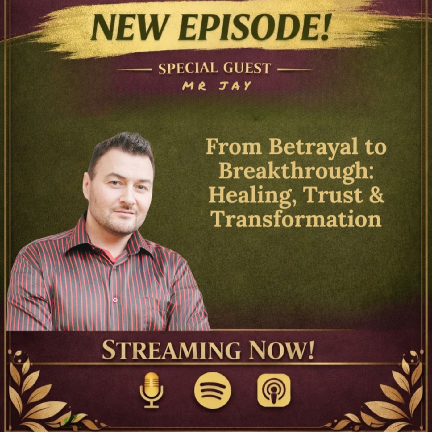 Miss Liz Serves: Mr. Jay From Betrayal to Breakthrough episode artwork