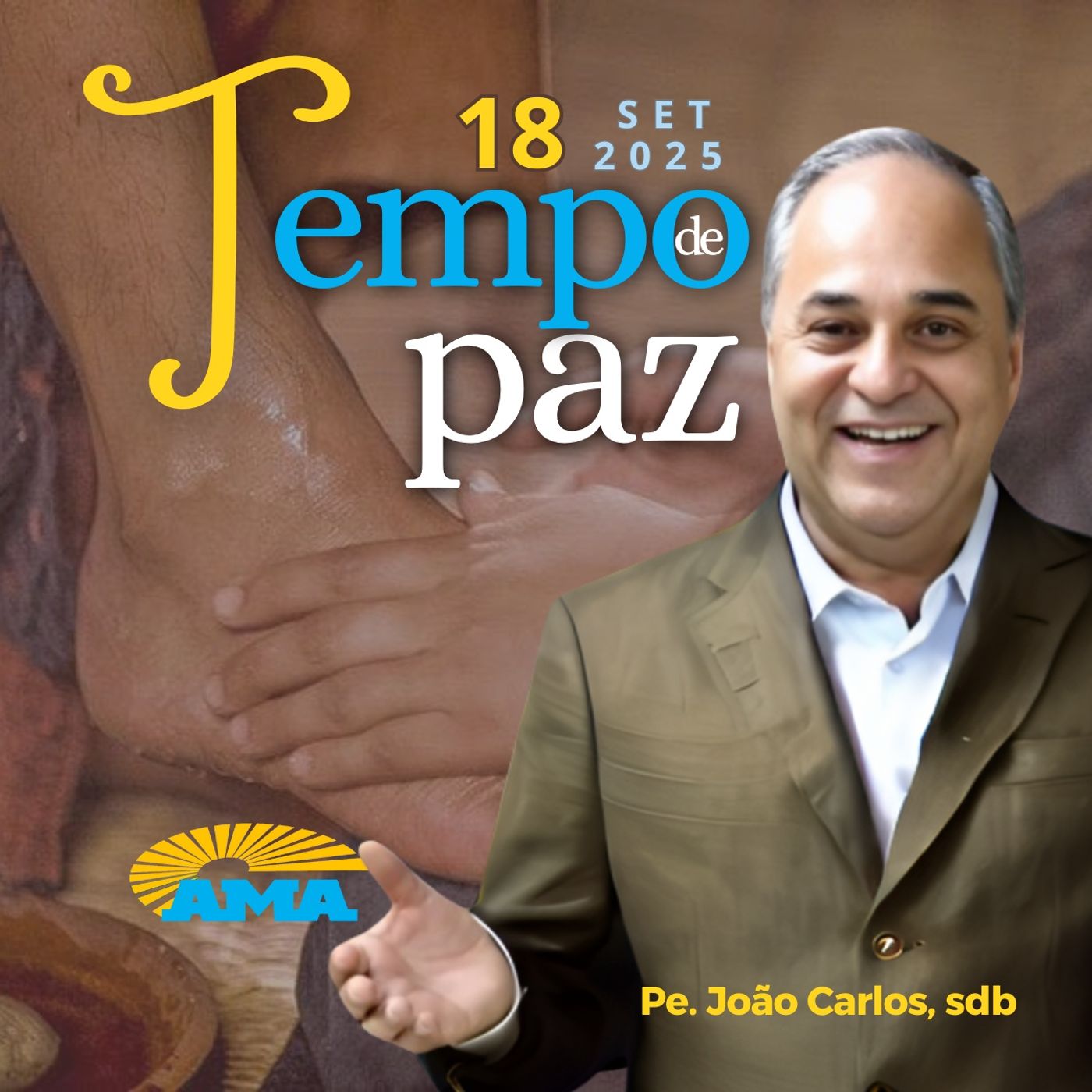 PROGRAMA PADRE JOÃO CARLOS - TEMPO DE PAZ | 18 de setembro de 2025