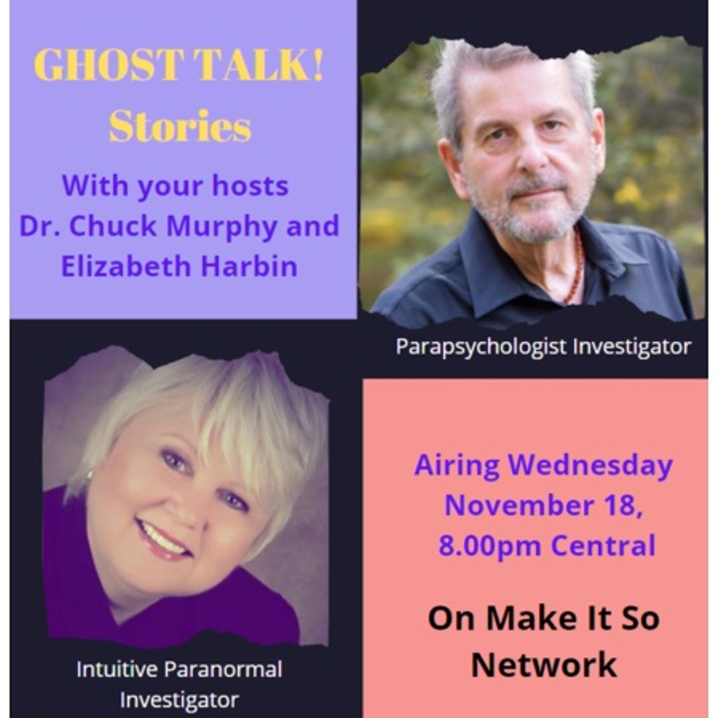 GHOST TALK! with Parapsychologist Dr. Chuck Murphy and  Elizabeth Harbin episode artwork