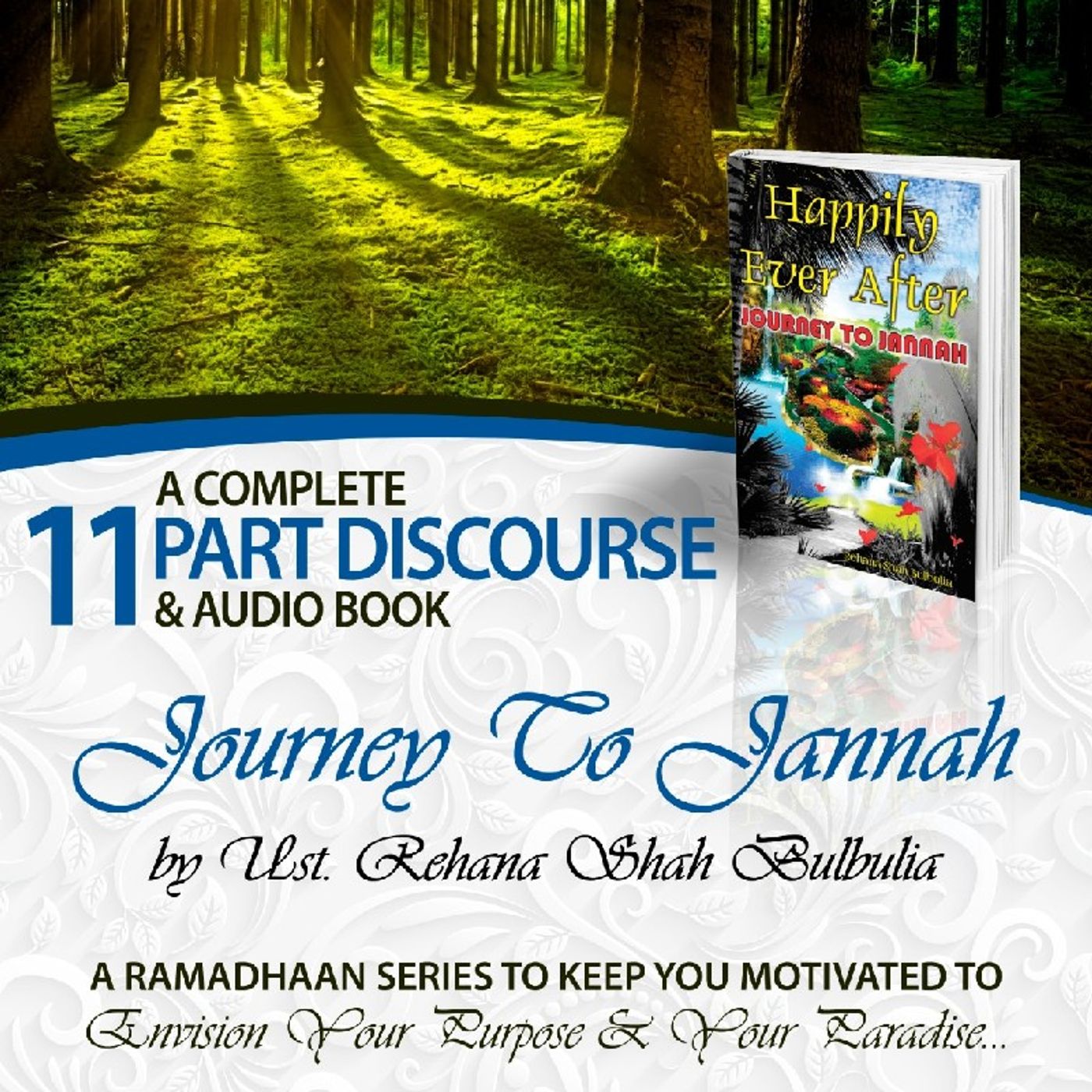 Envision تصورBy Ust.Rehana Shah Bulbulia