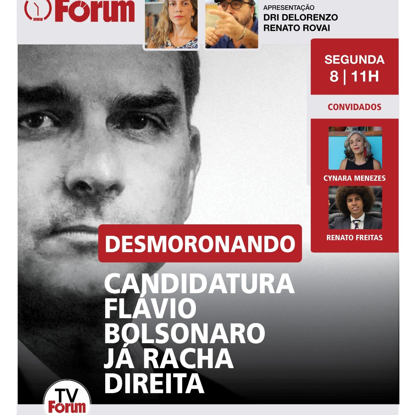 Desmoronando: Candidatura Flavio Bolsonaro já racha direita | Fórum Onze e Meia | 08.06.26 episode artwork