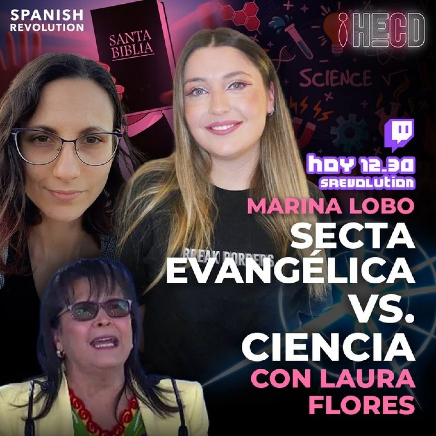 HECD! 234 - Secta evangélica que apoya al PP + La vagancia de Vox + Ciencia con Laura Flores ¿Nueva cura de la leucemia?