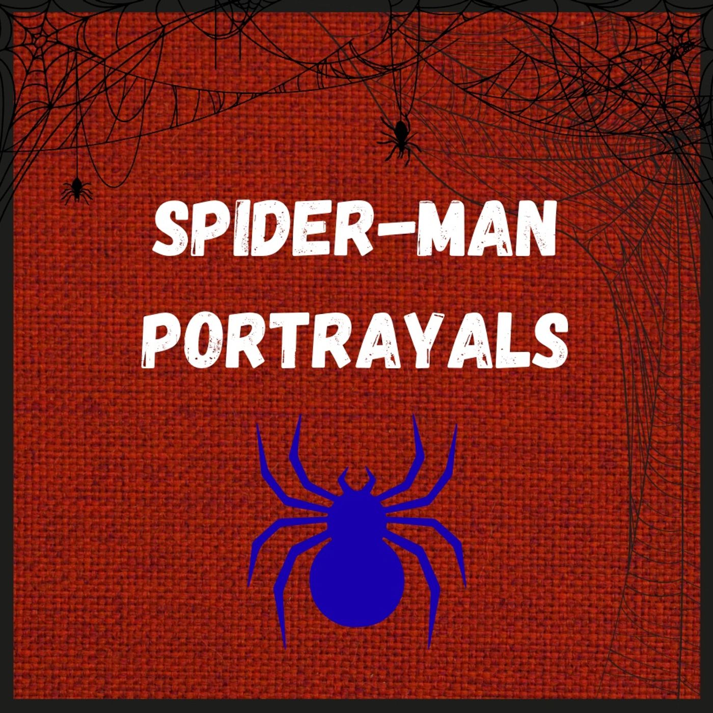 Spiderman Podcast